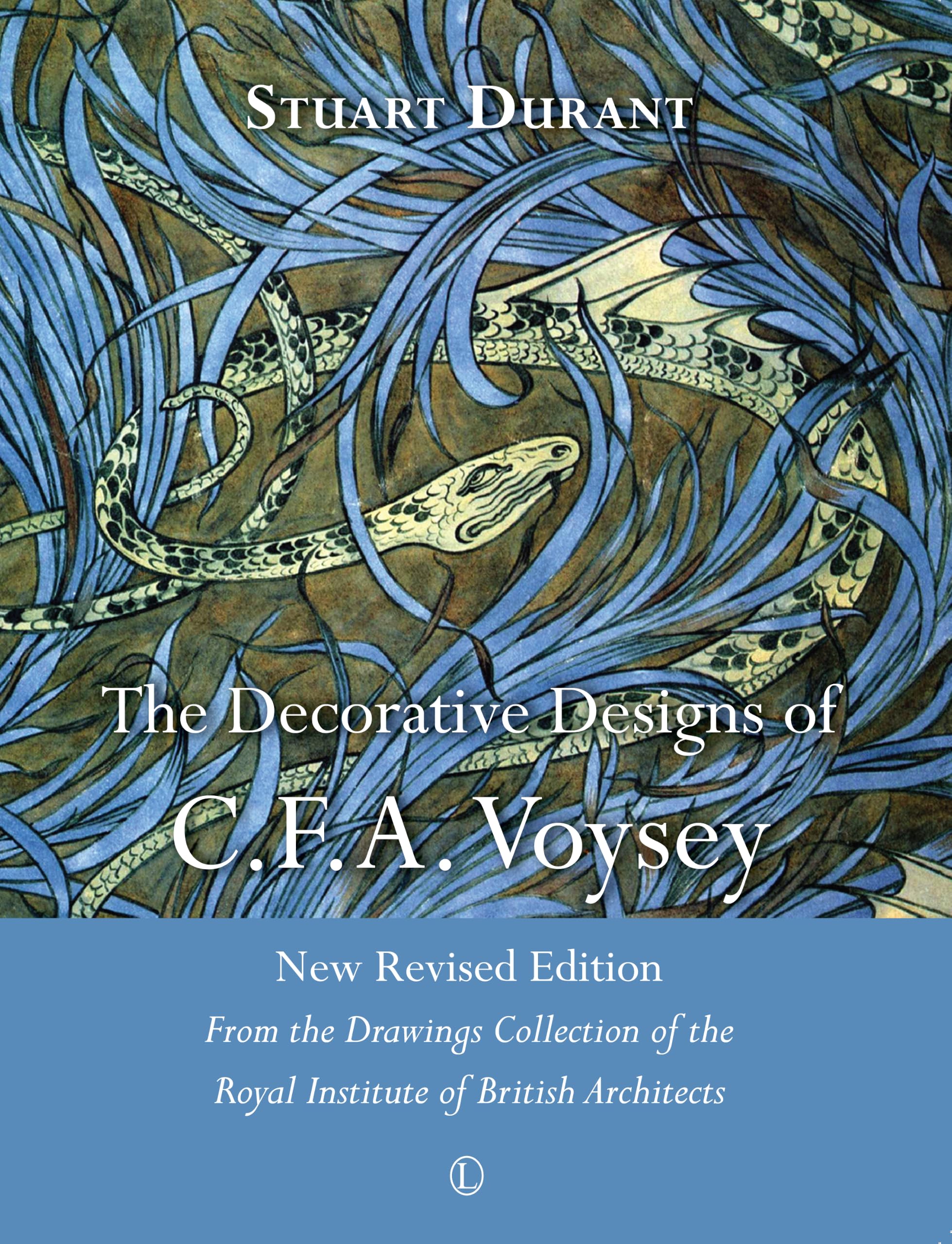 The Decorative Designs of C.F.A. Voysey: New Revised Edition: From the...