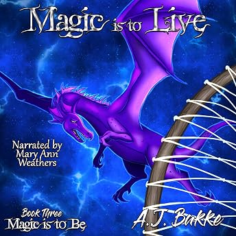 Magic Is to Live Audiobook by A. J. Bakke episode artwork