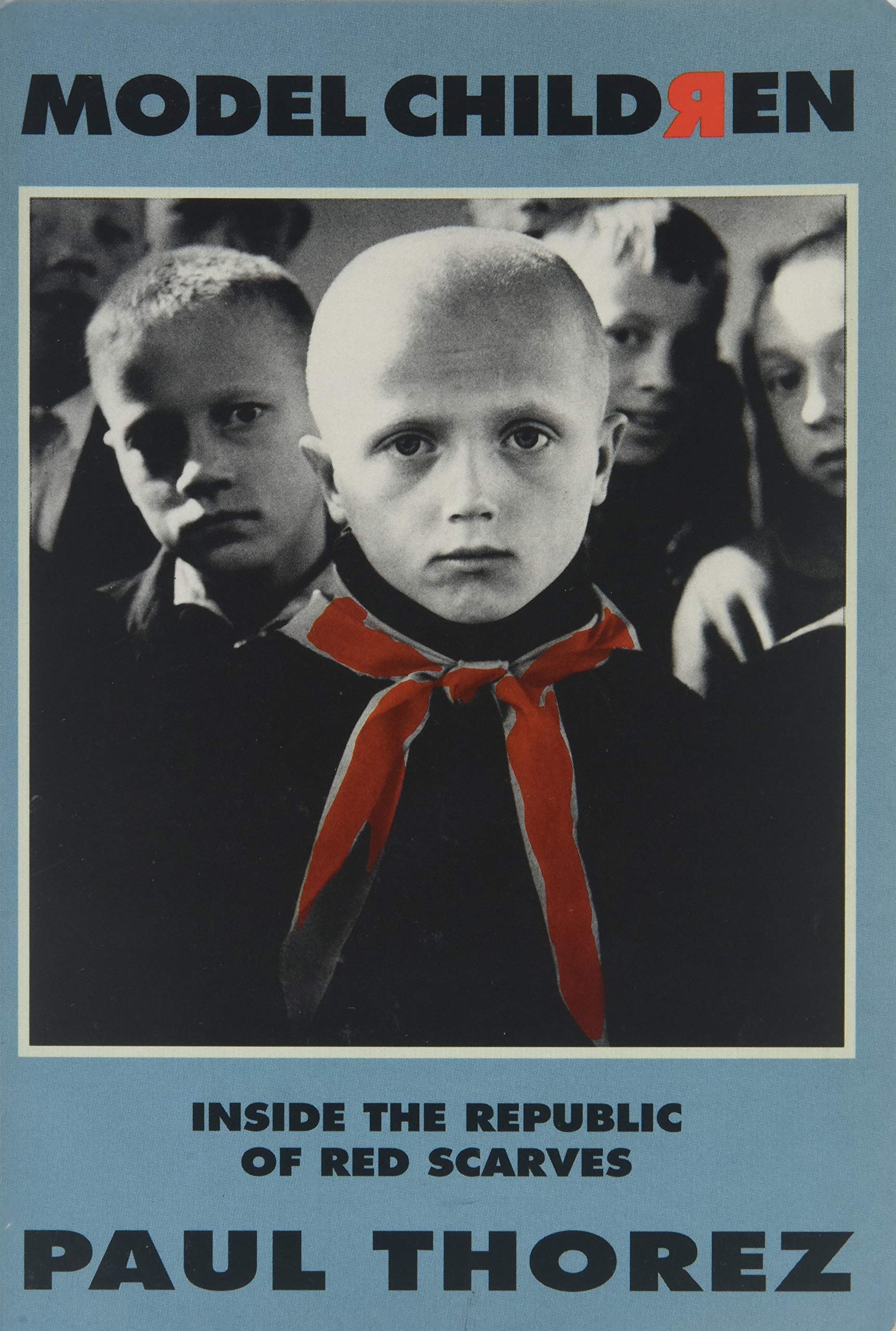 Buy Model Children: Inside the Republic of Red Scarves — BookShops.in