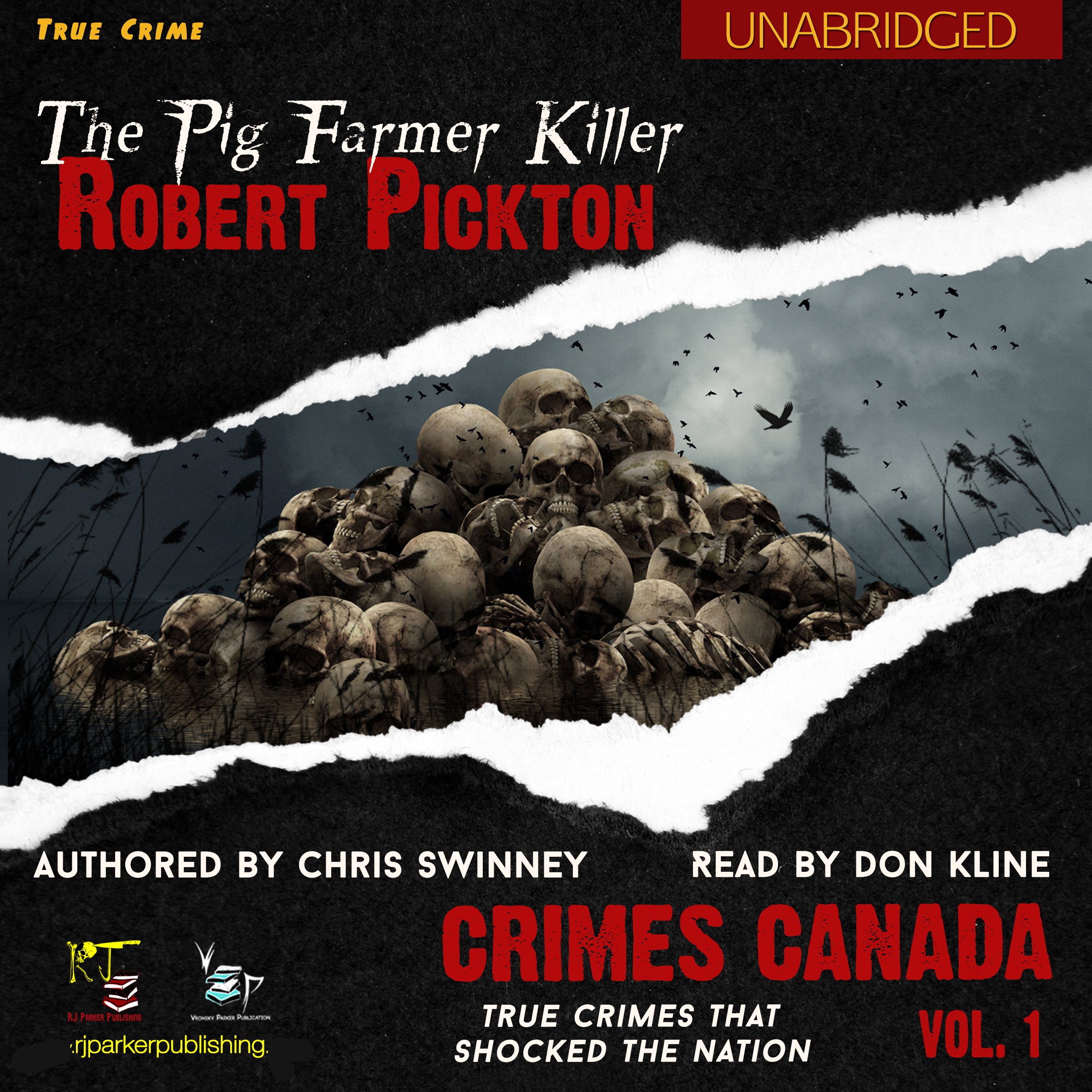 Robert Pickton: The Pig Farmer Killer