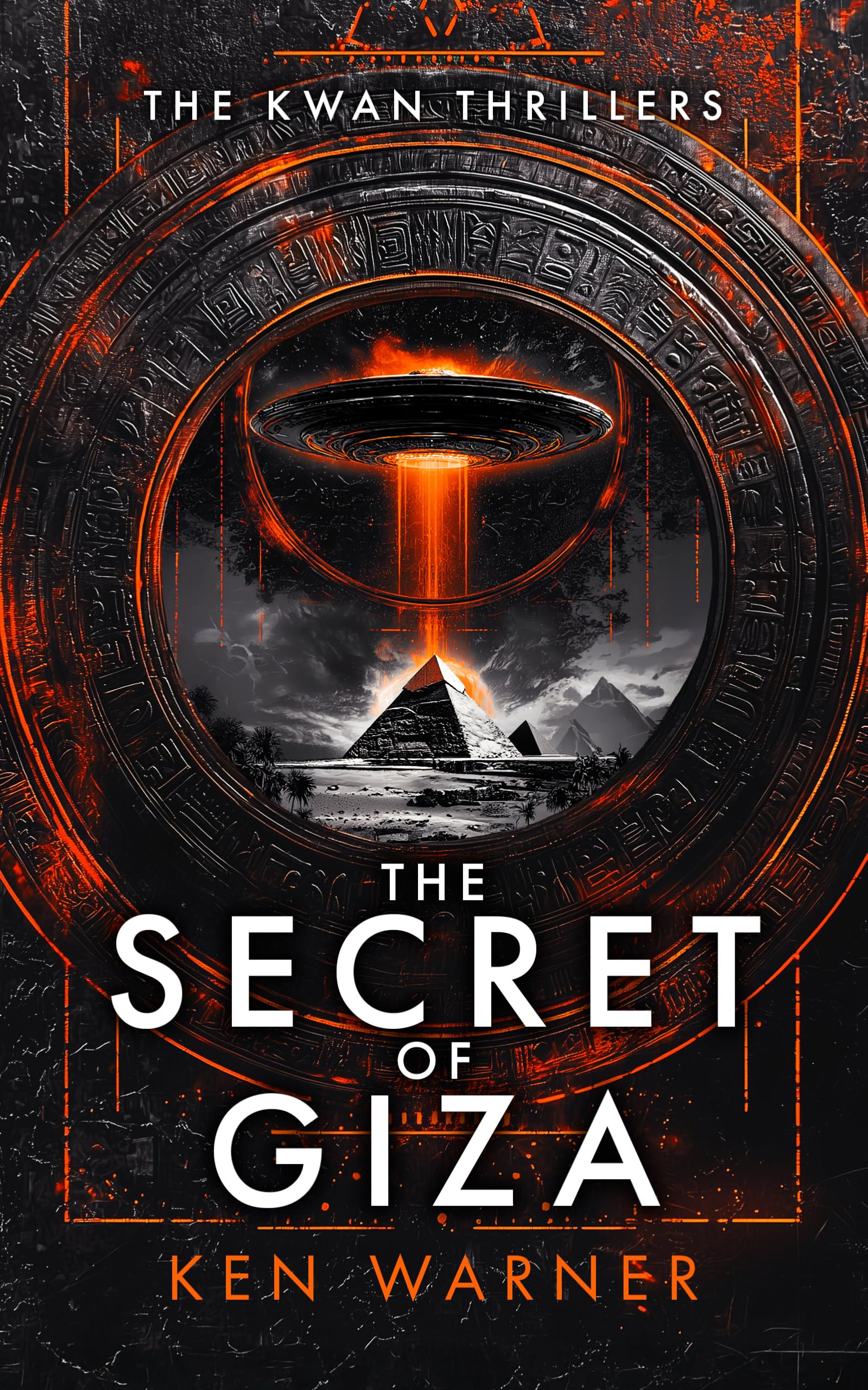 The Secret of Giza: 1 (The Kwan Thrillers)