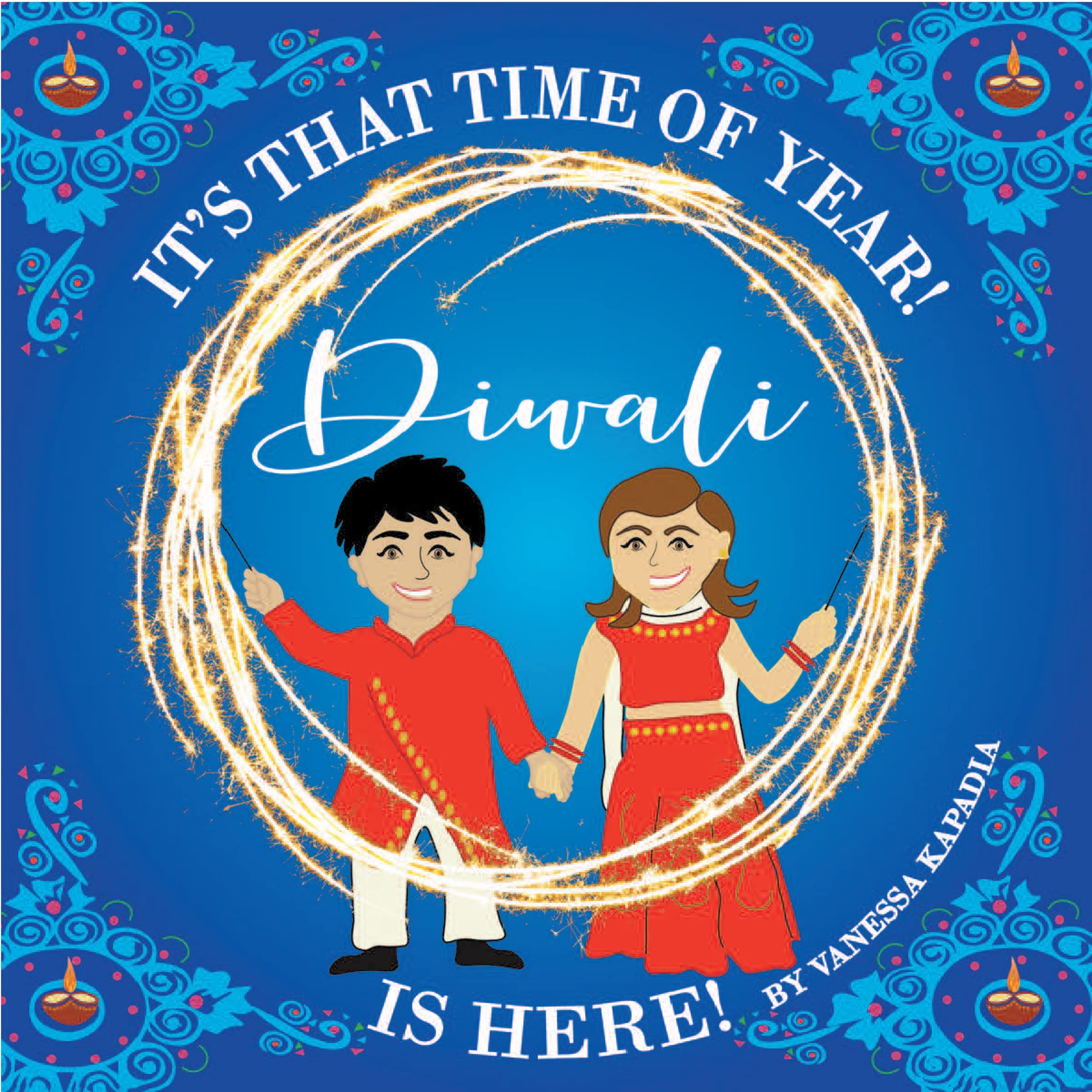 It's That Time of Year! Diwali is Here!: 1