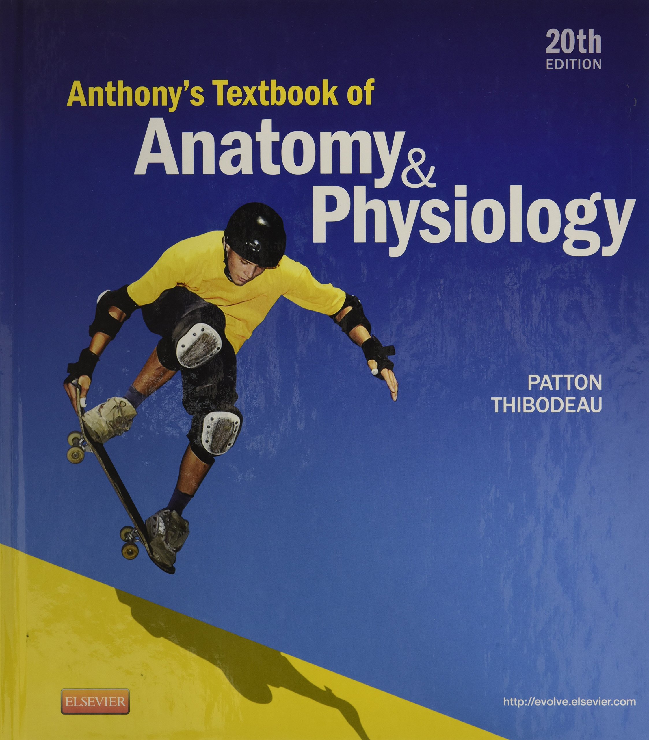 Anthony's Textbook of Anatomy & Physiology