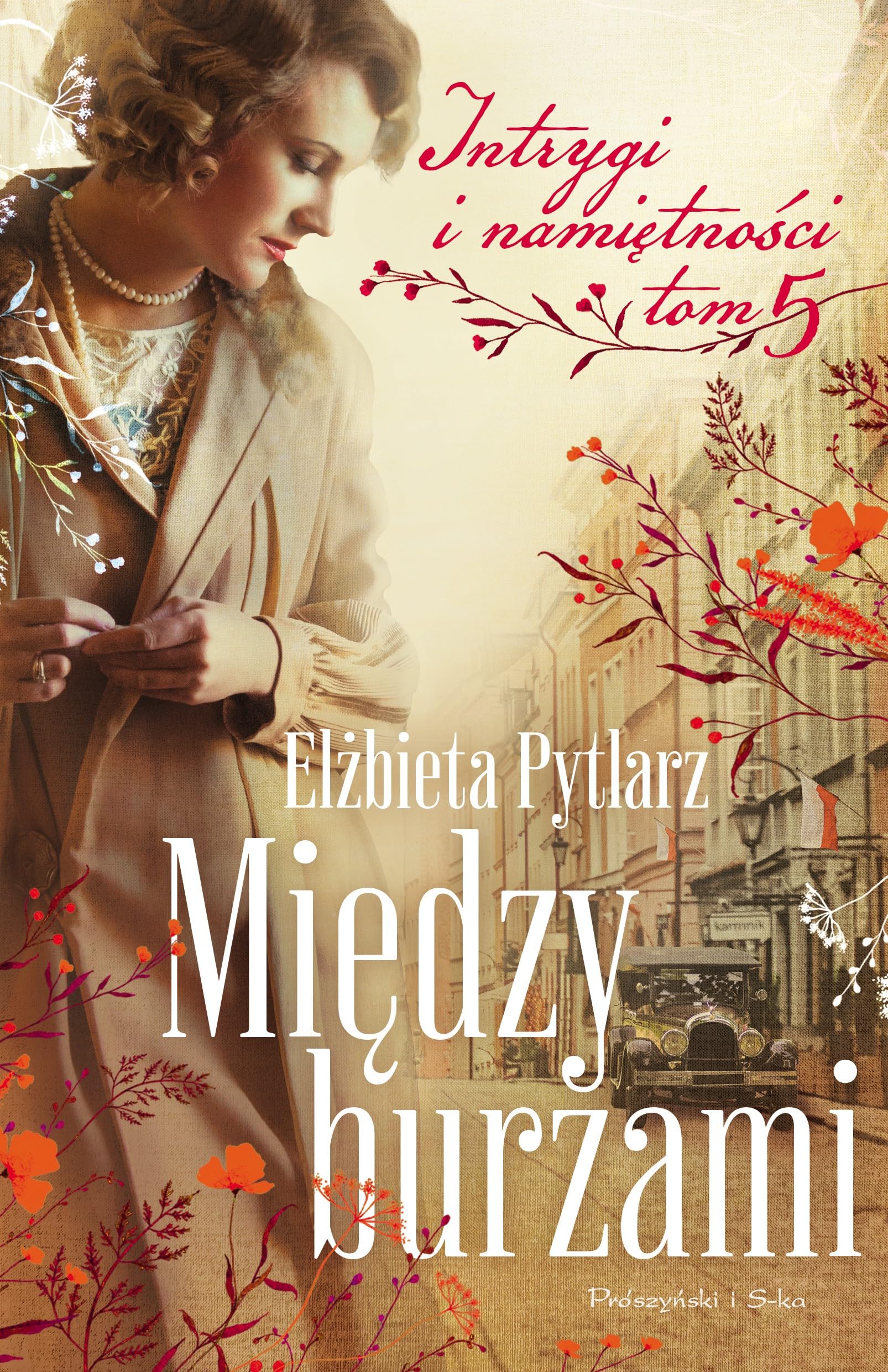 Między burzami: Intrygi i namiętności Tom 5