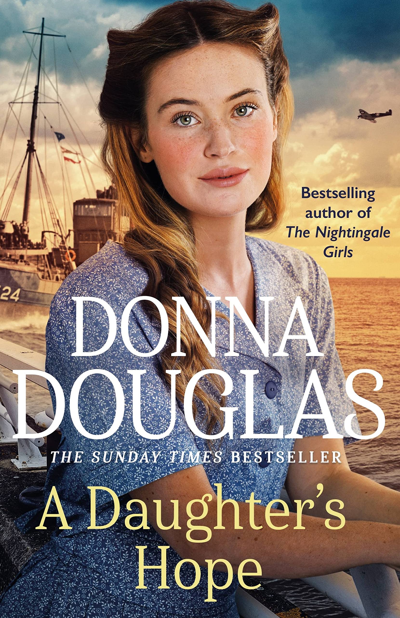 A Daughter's Hope: A heartwarming and emotional wartime saga from the Sunday Times bestselling author (Yorkshire Blitz Trilogy)