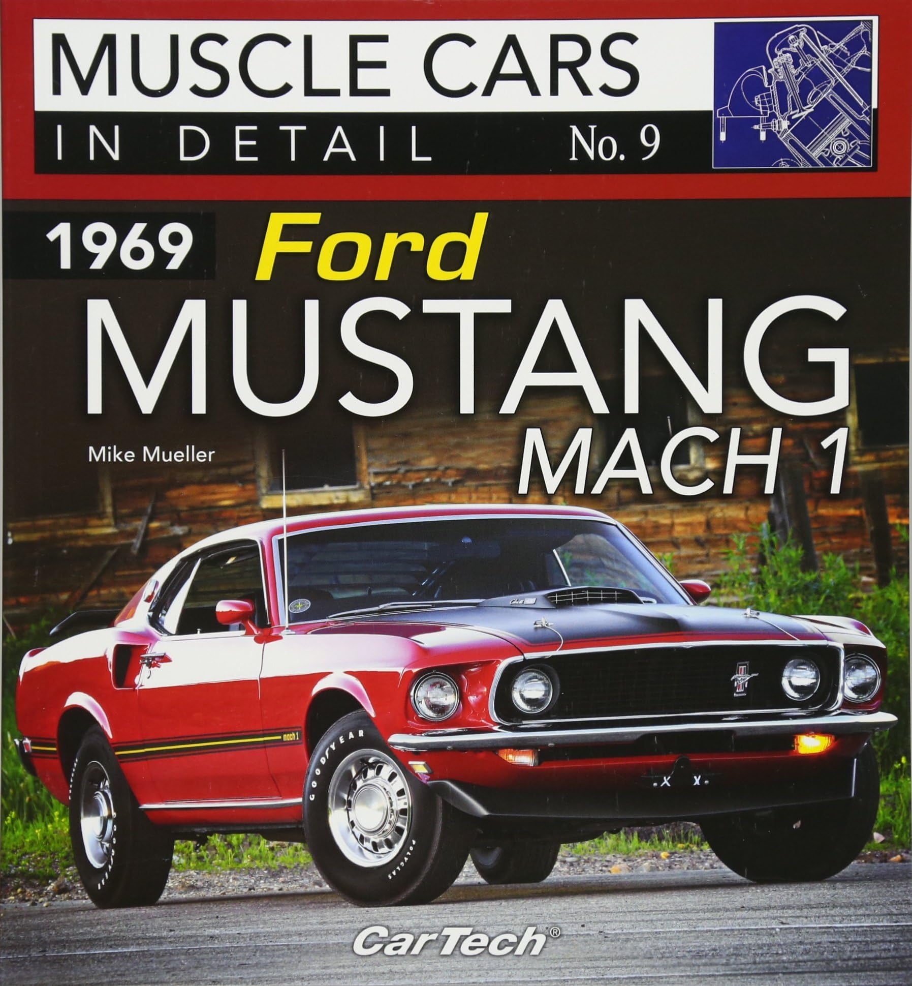 1969 Ford Mustang Mach 1 (Muscle Cars in Detail, 9)