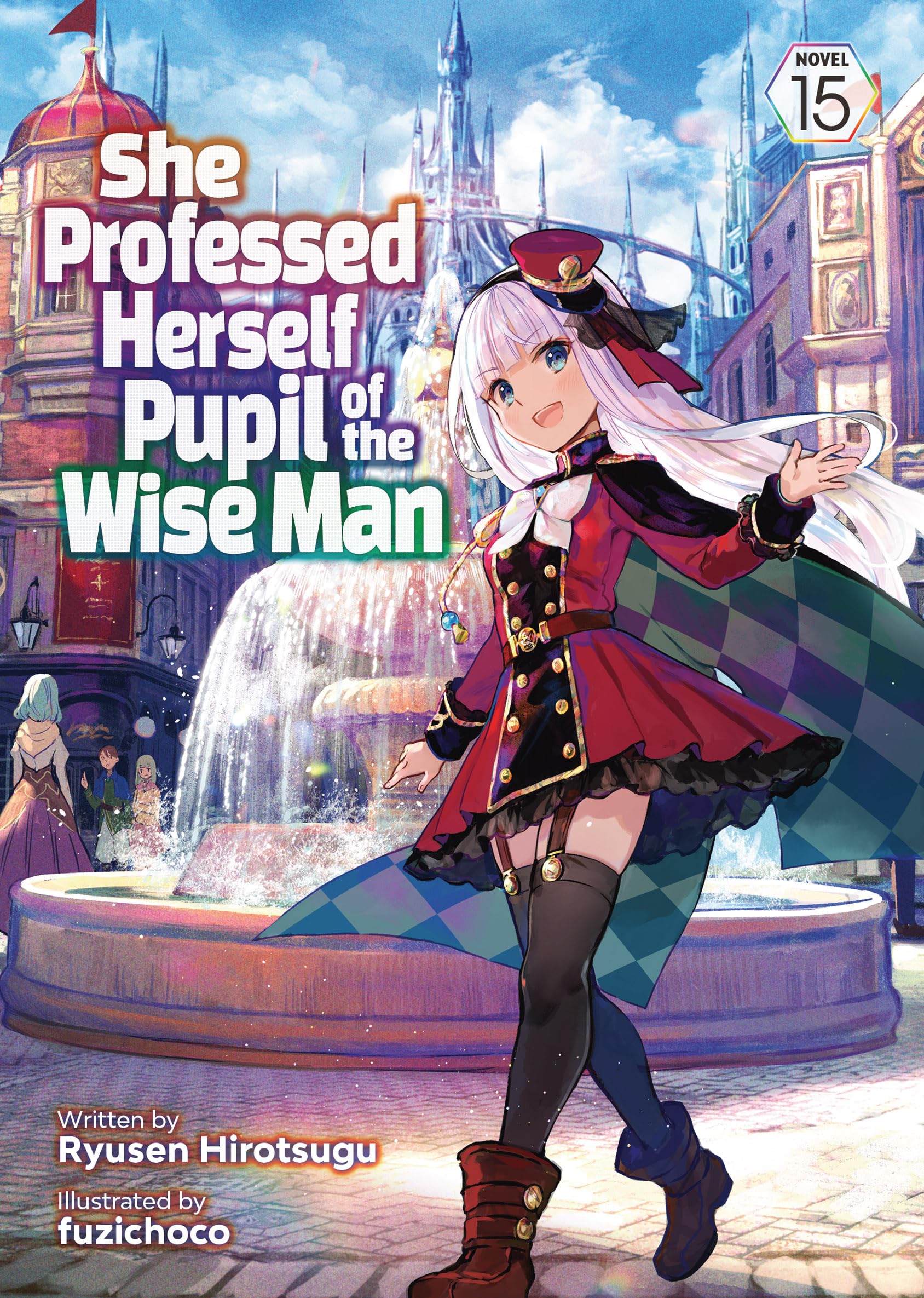 She Professed Herself Pupil of the Wise Man (Light Novel) Vol. 15