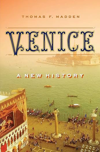 Venice: A New History