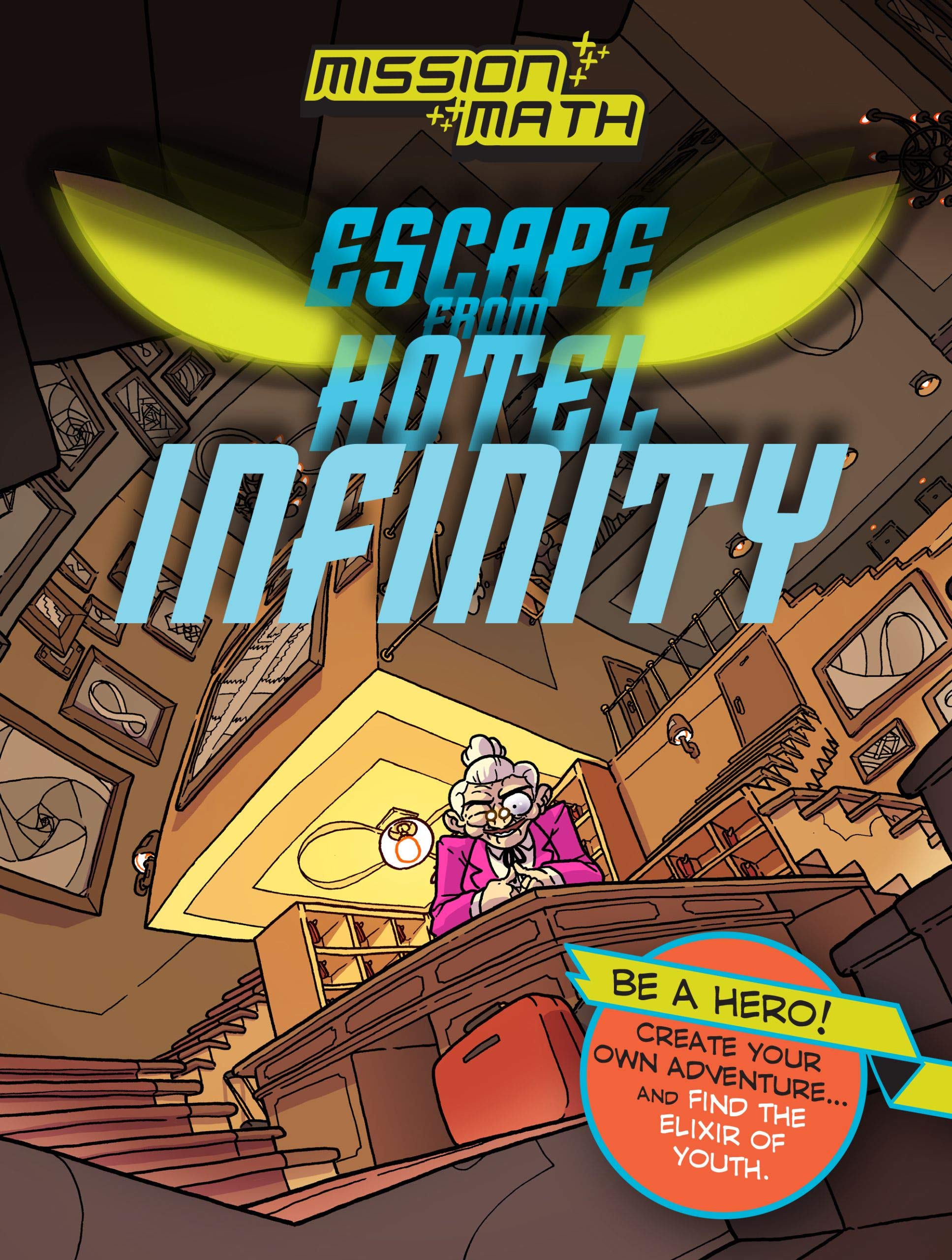 Escape from Hotel Infinity: Numbers (Mission Math)