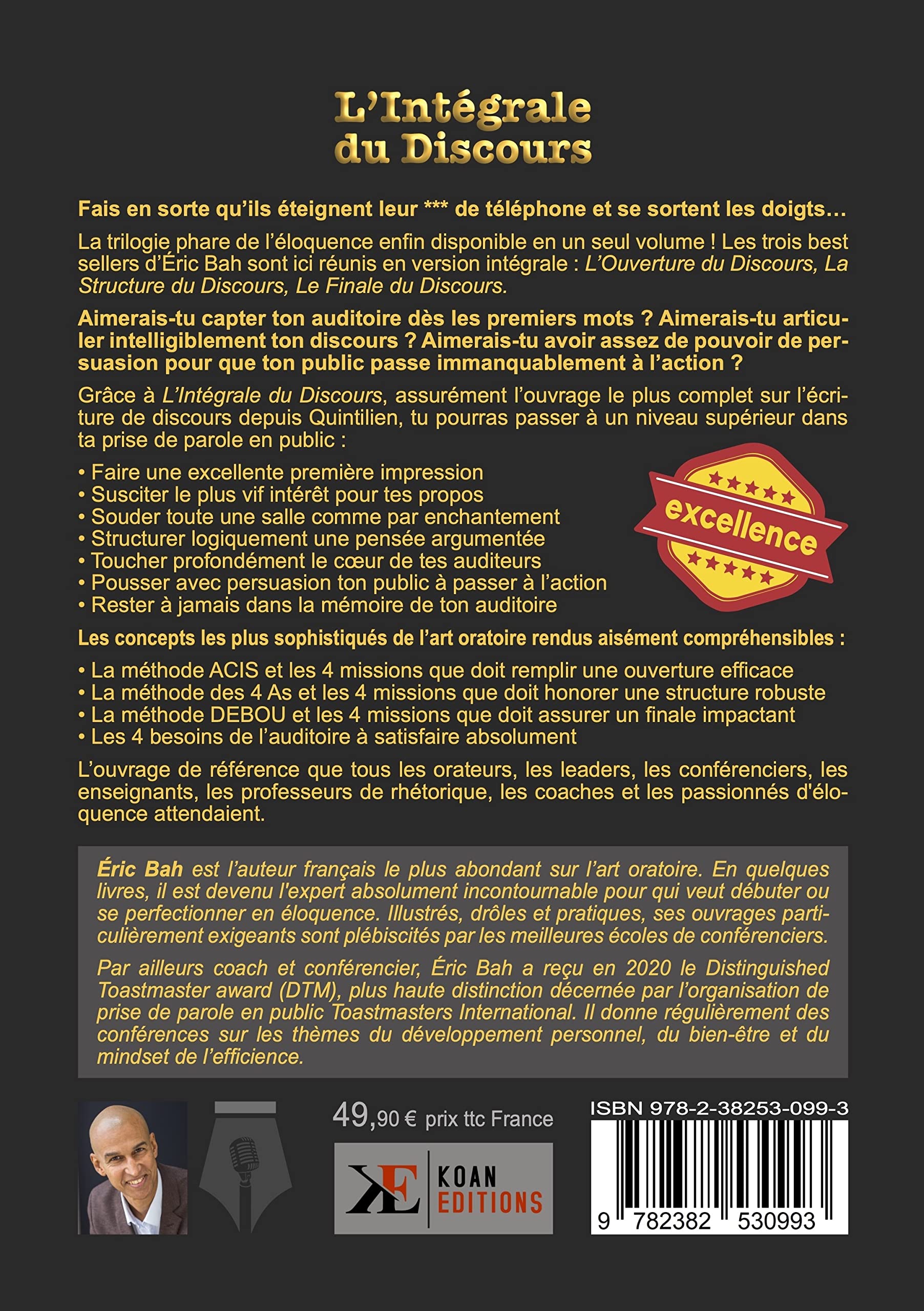 L'Intégrale du Discours: Manuel d’éloquence et de rhétorique pour la prise de parole en public | Exercices pratiques d’art oratoire | Pour leaders, orateurs et conférenciers