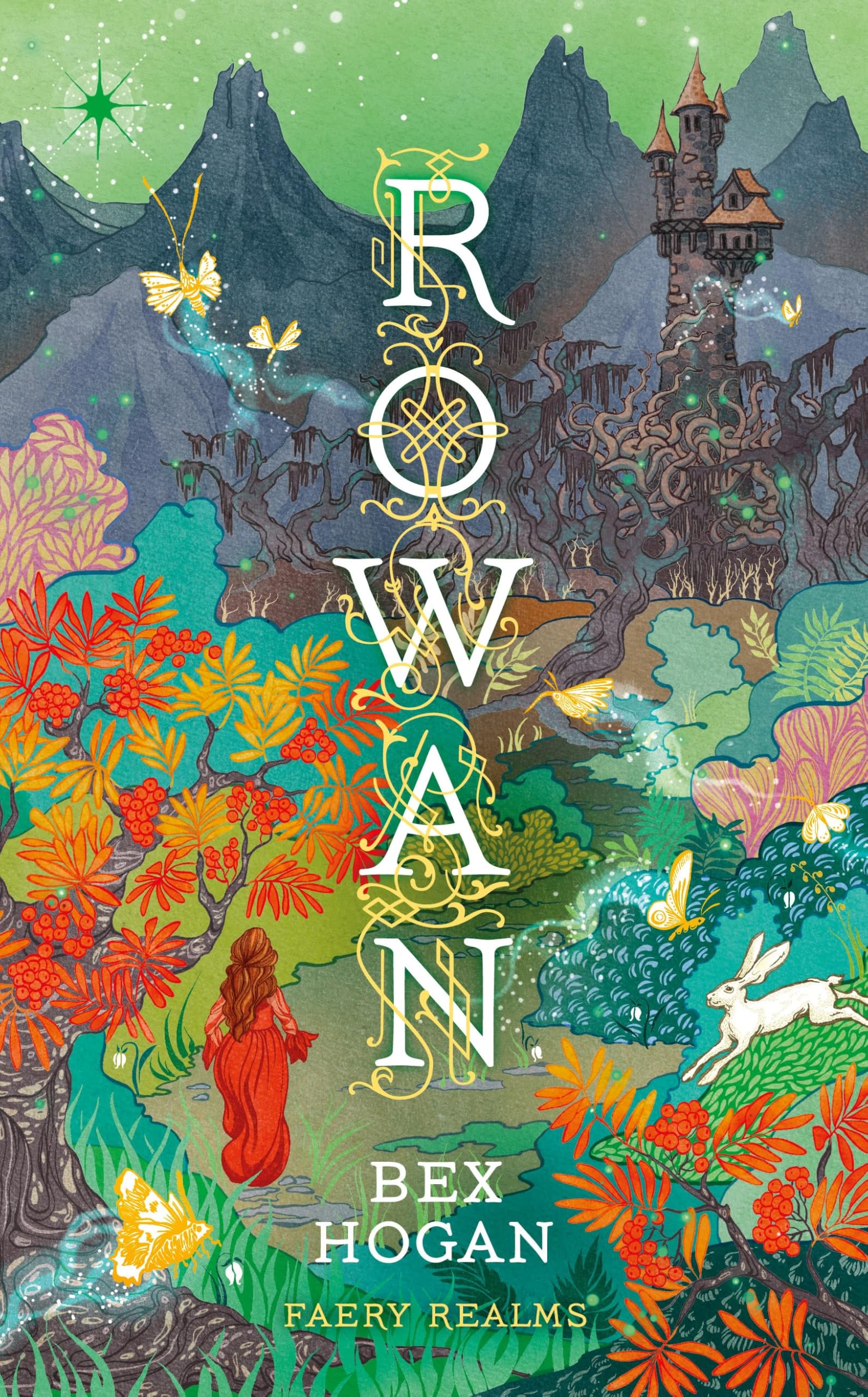 Rowan: Faery Realms series: The darkly enchanting YA fantasy