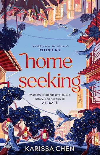 Homeseeking: An epic tale of one couple spanning decades as world events pull them together and apart