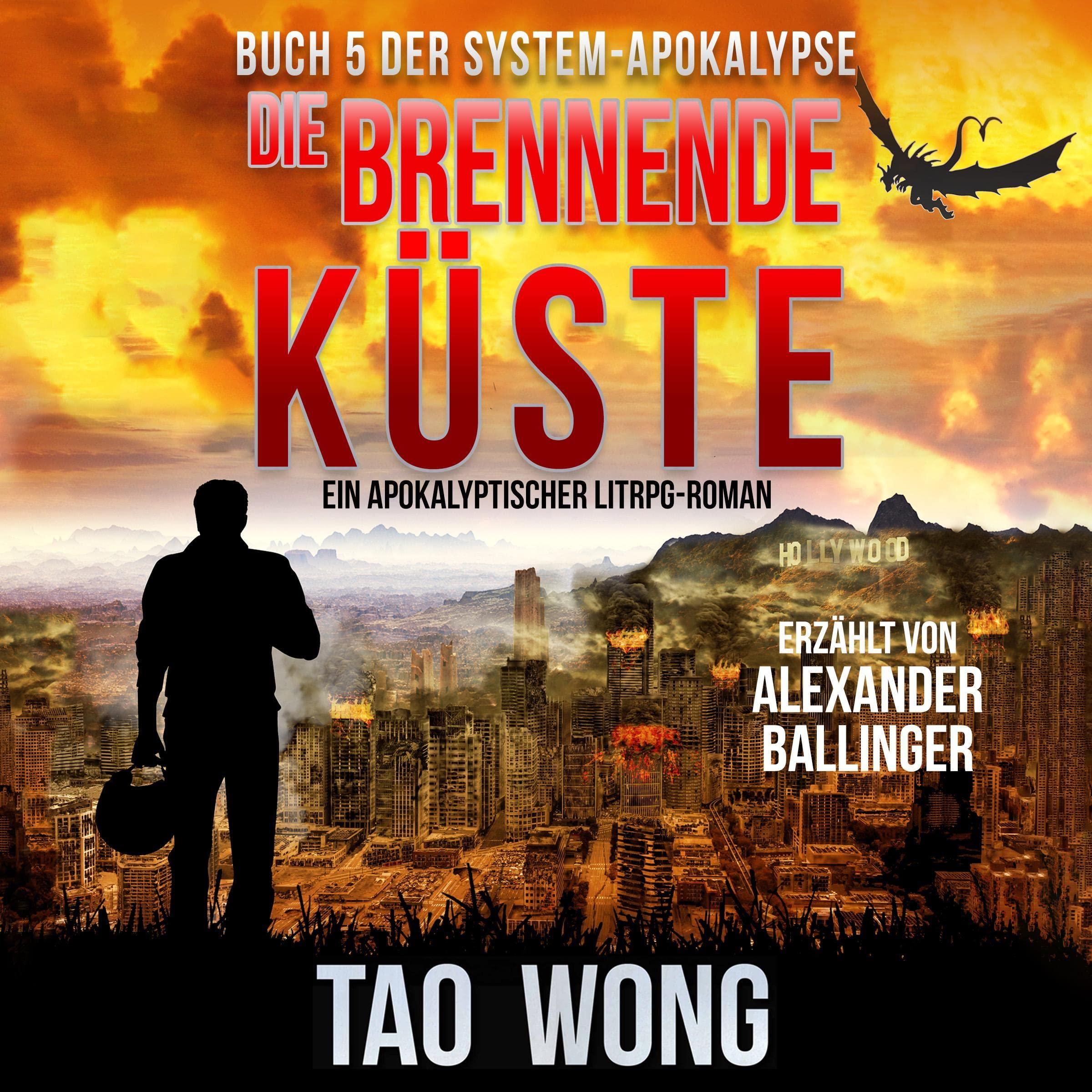 Cover art for Die brennende Küste: Ein Apokalyptischer LitRPG-Roman [Coast on Fire: An Apocalyptic LitRPG]