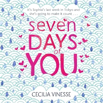Seven Days of You Audiobook by Cecilia Vinesse episode artwork