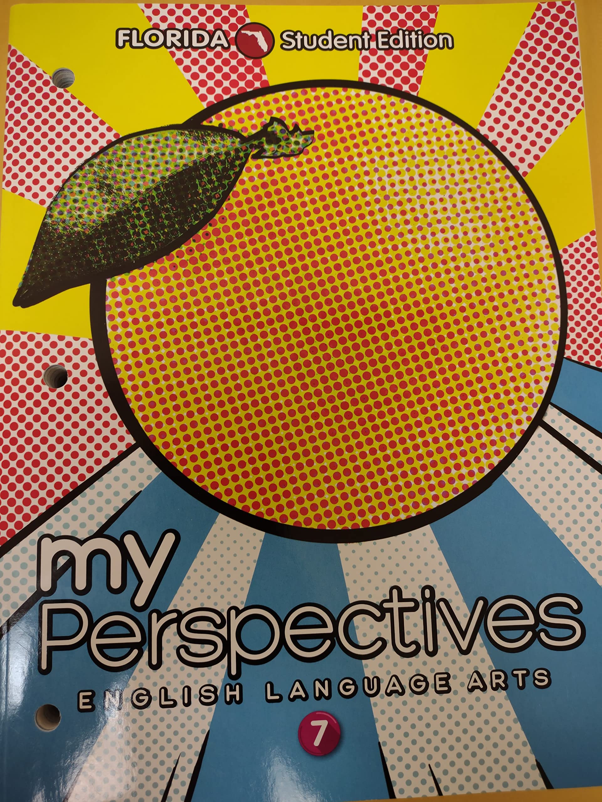 My Perspectives English Language Arts 7 Florida Student Edition