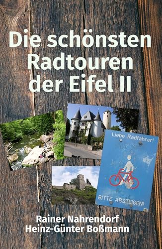 Die schönsten Radtouren der Eifel 2 (German Edition)