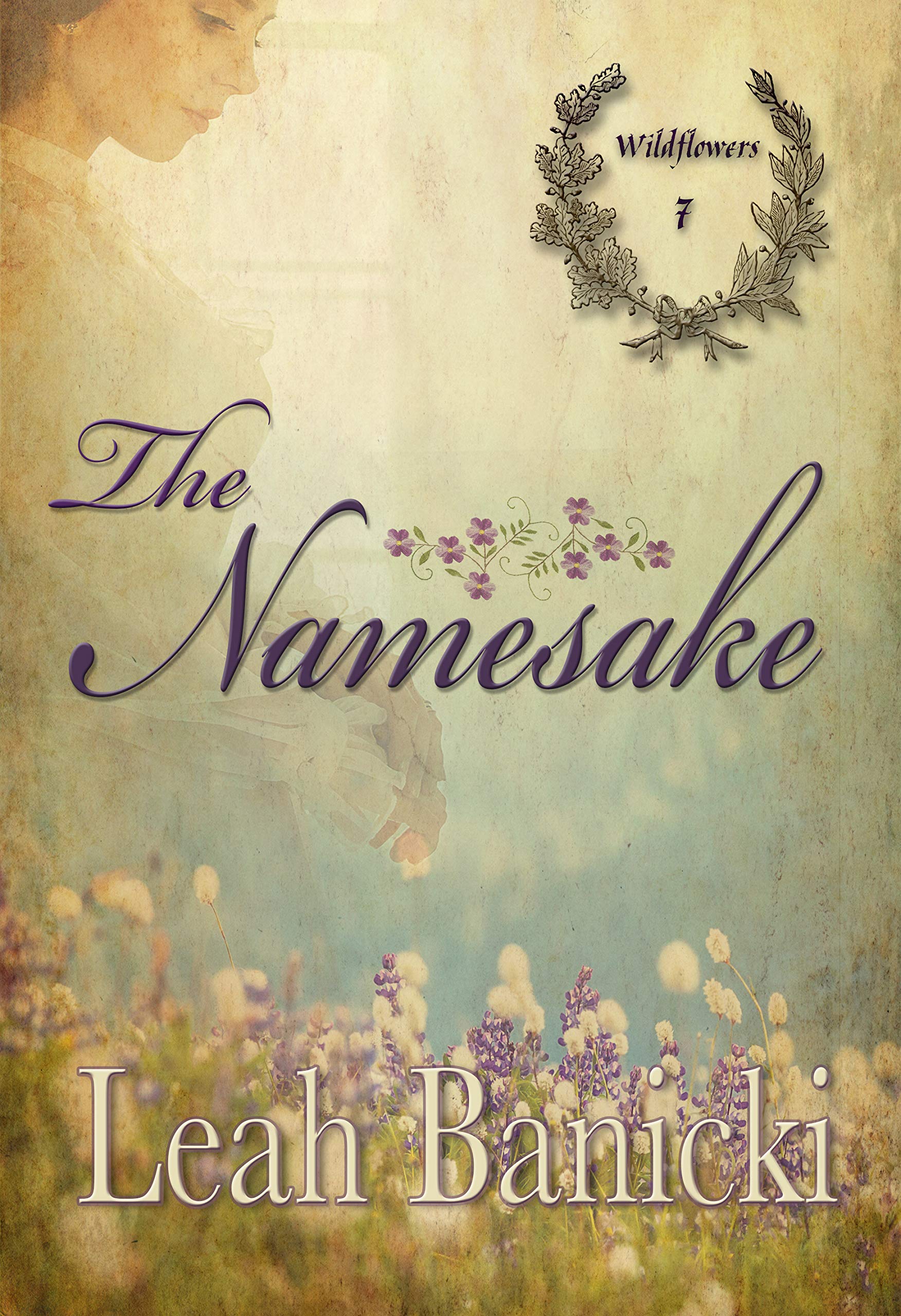 The Namesake: Western Romance on the Frontier (Wildflowers Book 7)