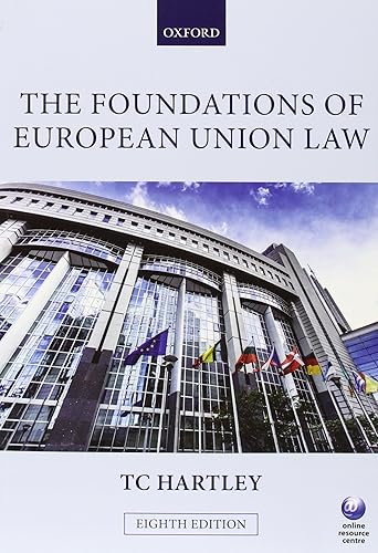 The Foundations of European Union Law: An Instruction to the Constitutional and Administrative Law of the European Union