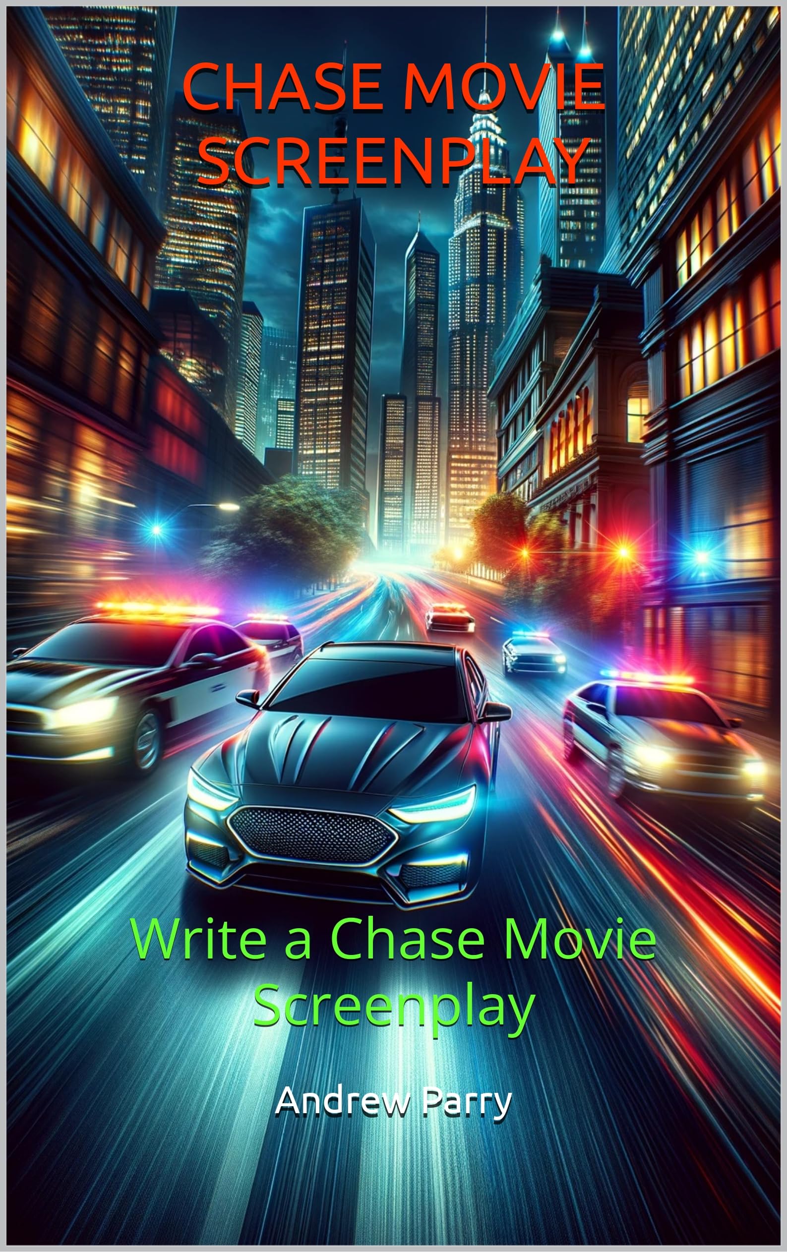 Chase movie screenplay la methode pour maitriser le suspense d'action