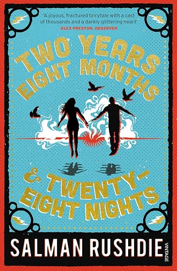 Two Years Eight Months And Twenty-eight Nights: A Novel