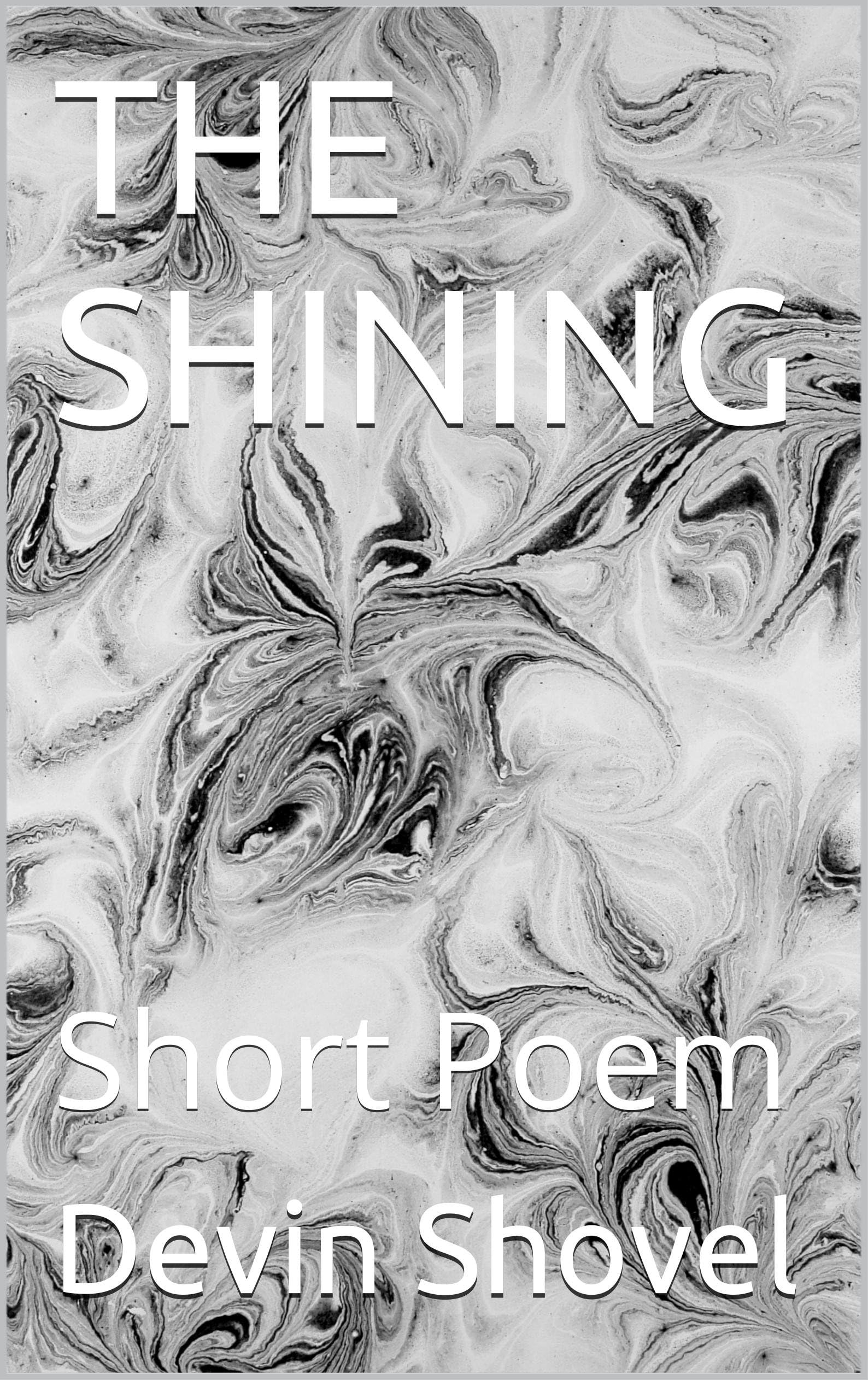 THE SHINING: Short Poem