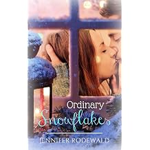 Ordinary Snowflakes A Rock Creek Christmas Novella Rock Creek Romance