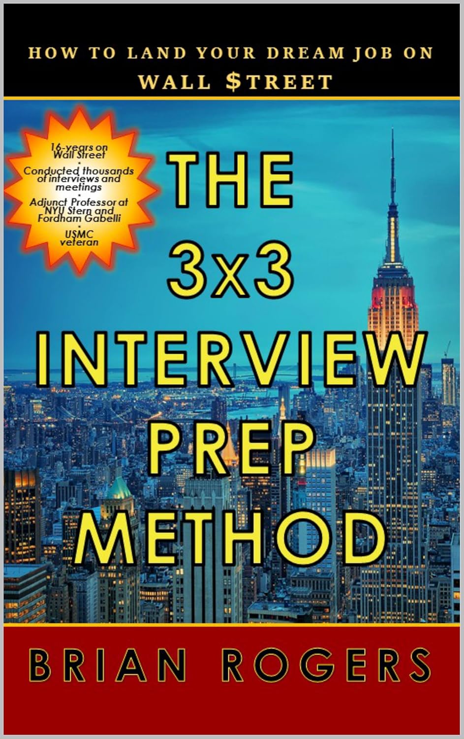 Amazon.com: The 3x3 Interview Prep Method: How to Land Your Dream Job ...