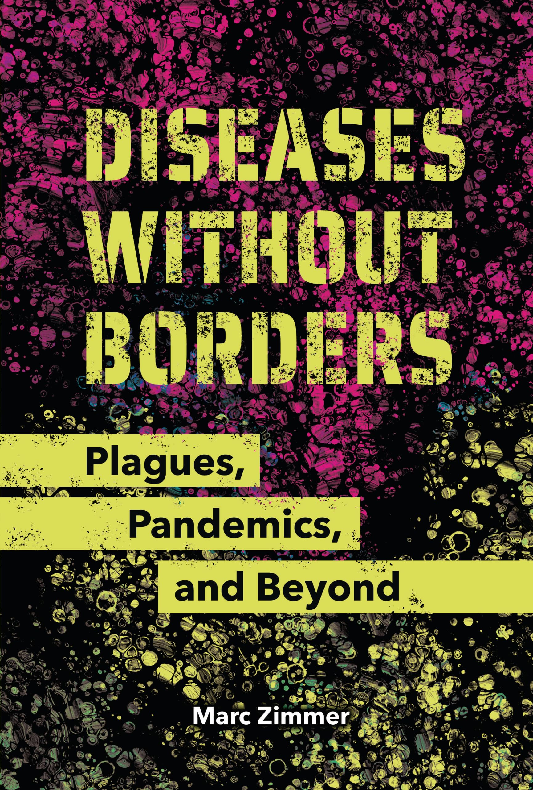 Diseases Without Borders: Plagues, Pandemics, and Beyond