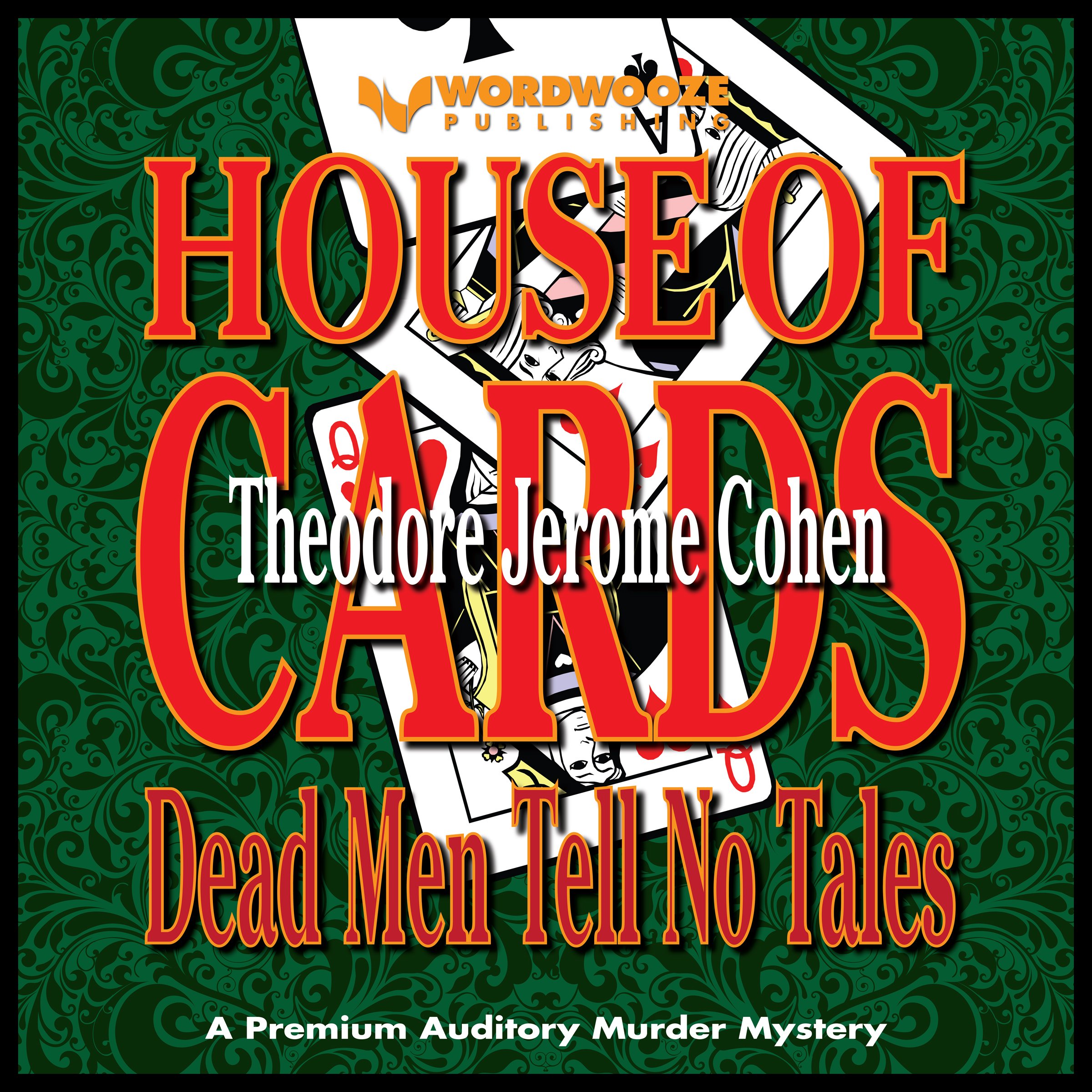 House of Cards: Dead Men Tell No Tales