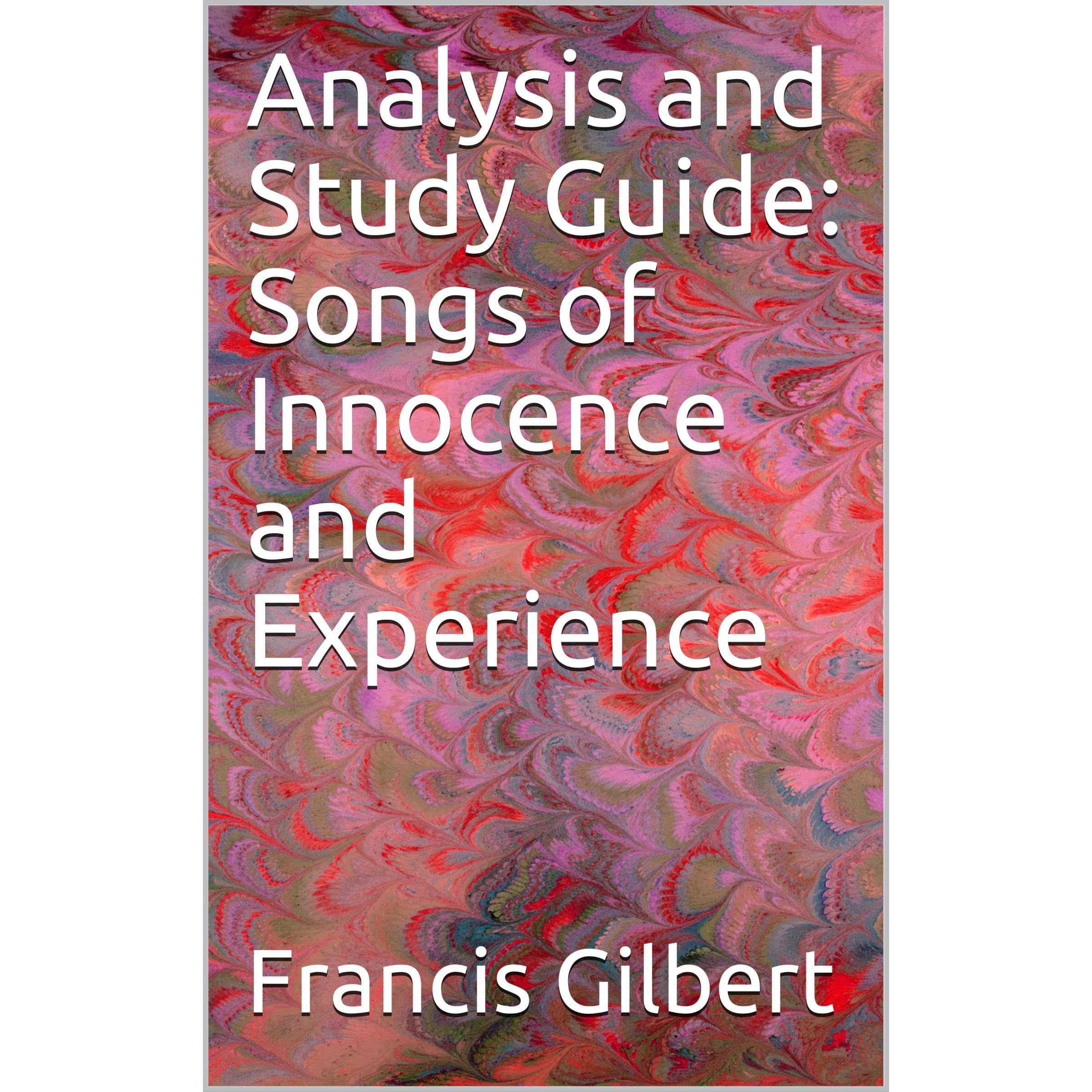 Analysis and Study Guide: Songs of Innocence and Experience
