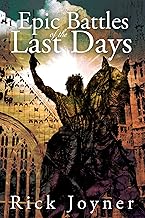 Epic Battles of the Last Days