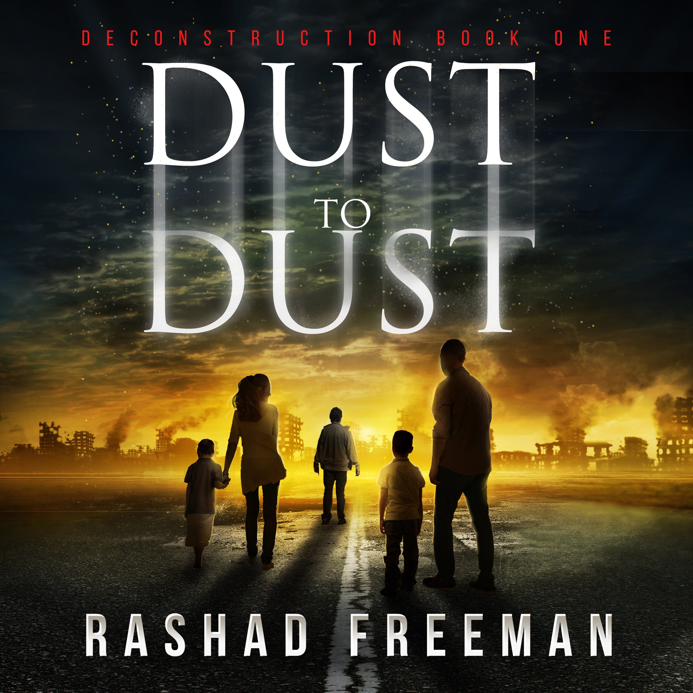 Cover art for Dust to Dust: A Post-Apocalyptic Thriller