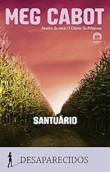 Santuário (Vol. 4 Desaparecidos)