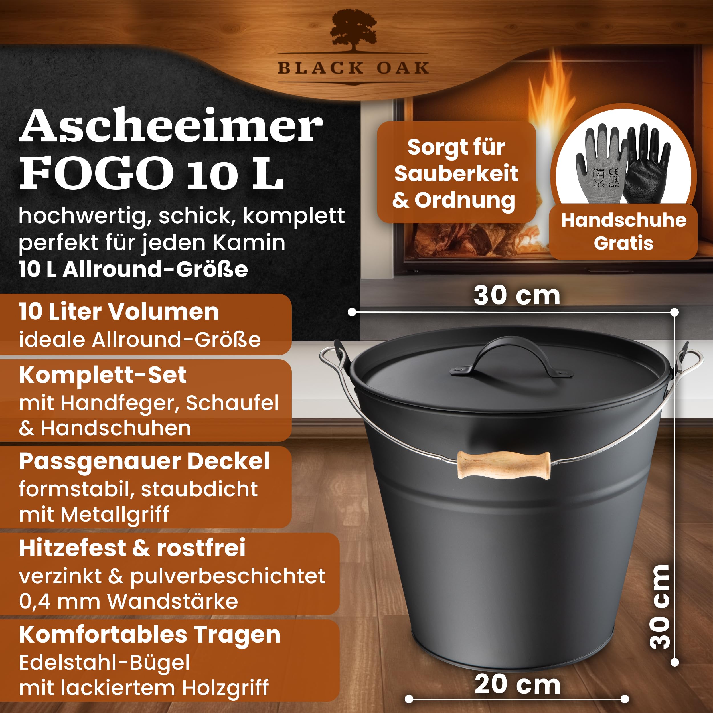 BLACK OAK Ascheeimer FOGO 10L - schwarz mit Deckel mit Metallgriff + Feger + Schaufel & Handschuhen - 10L groß Stahl feuerfest verzinkt & pulverbeschichtet Eimer für Asche Kohle Pellets Zubehör Kamin