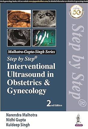 STEP BY STEP INTERVENTIONAL ULTRASOUND IN OBSTETRICS & GYNECOLOGY