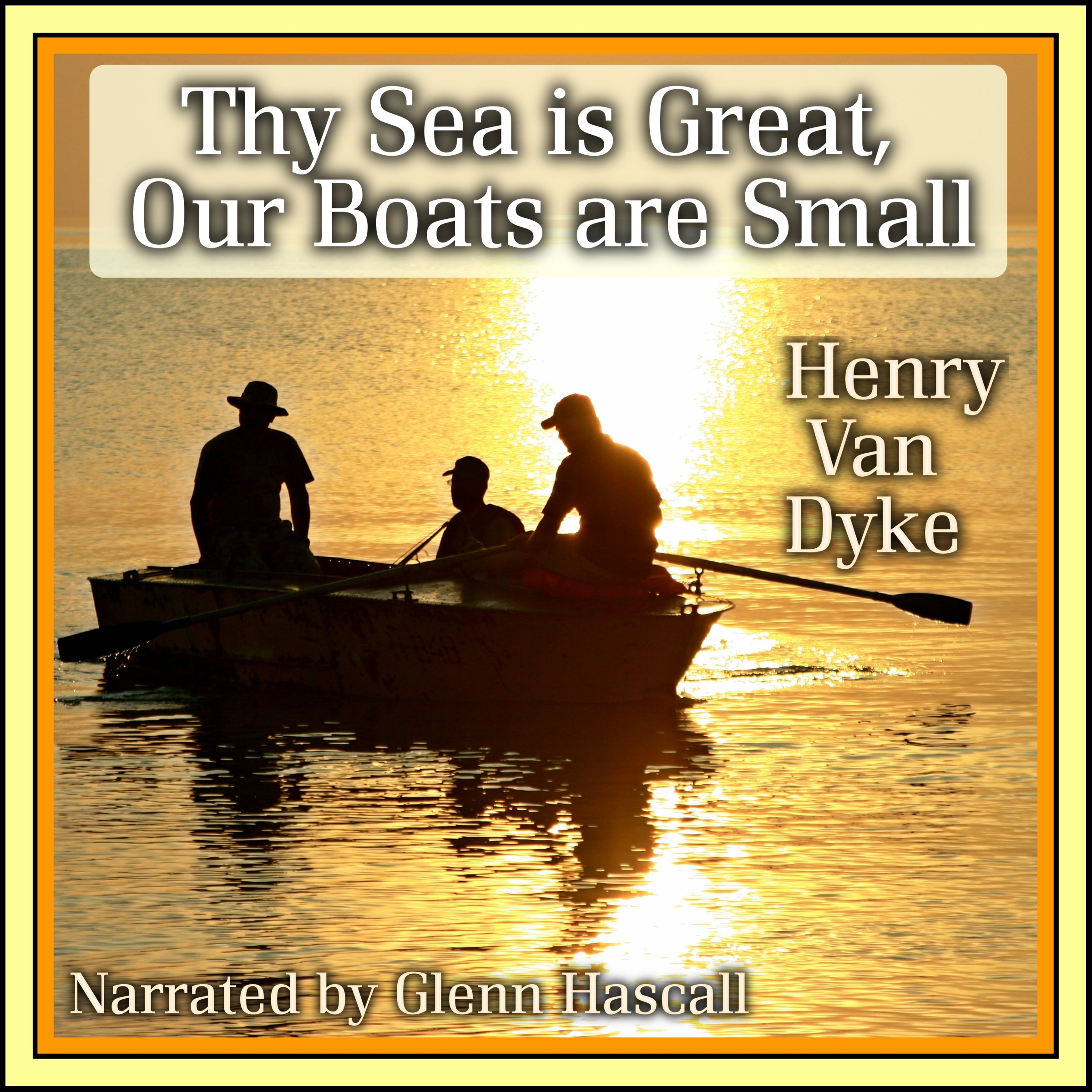 Thy Sea is Great, Our Boats are Small