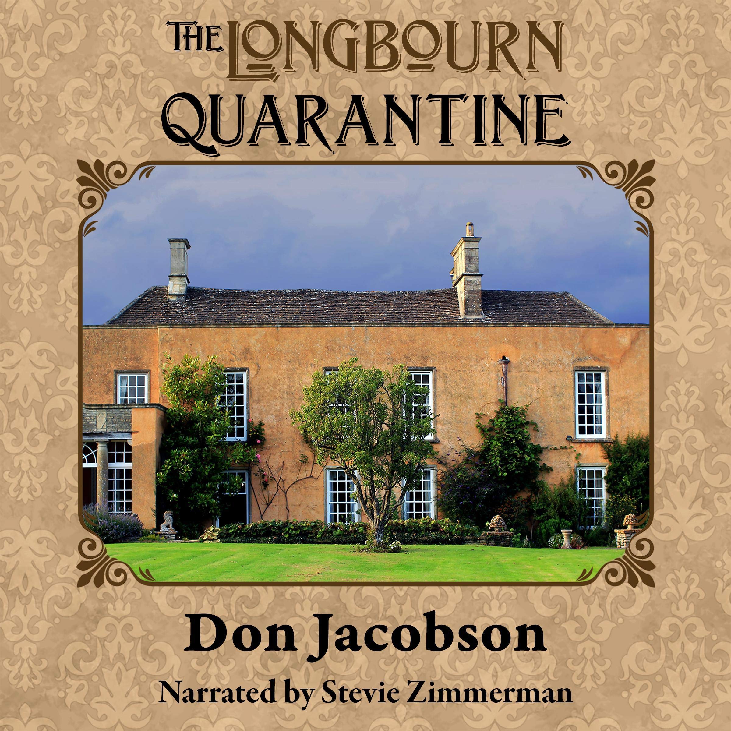 The Longbourn Quarantine