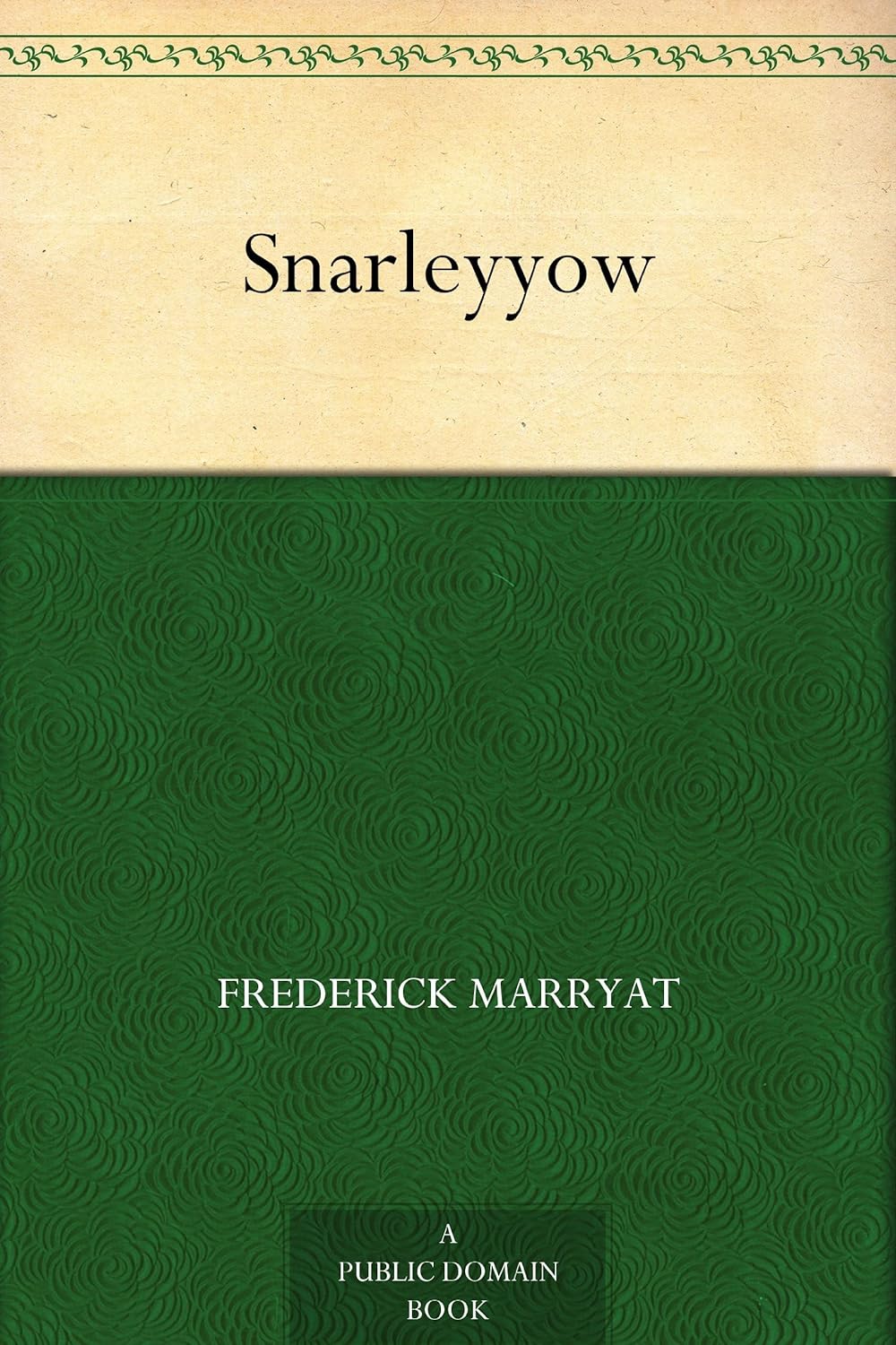 Snarleyyow      Kindle Edition