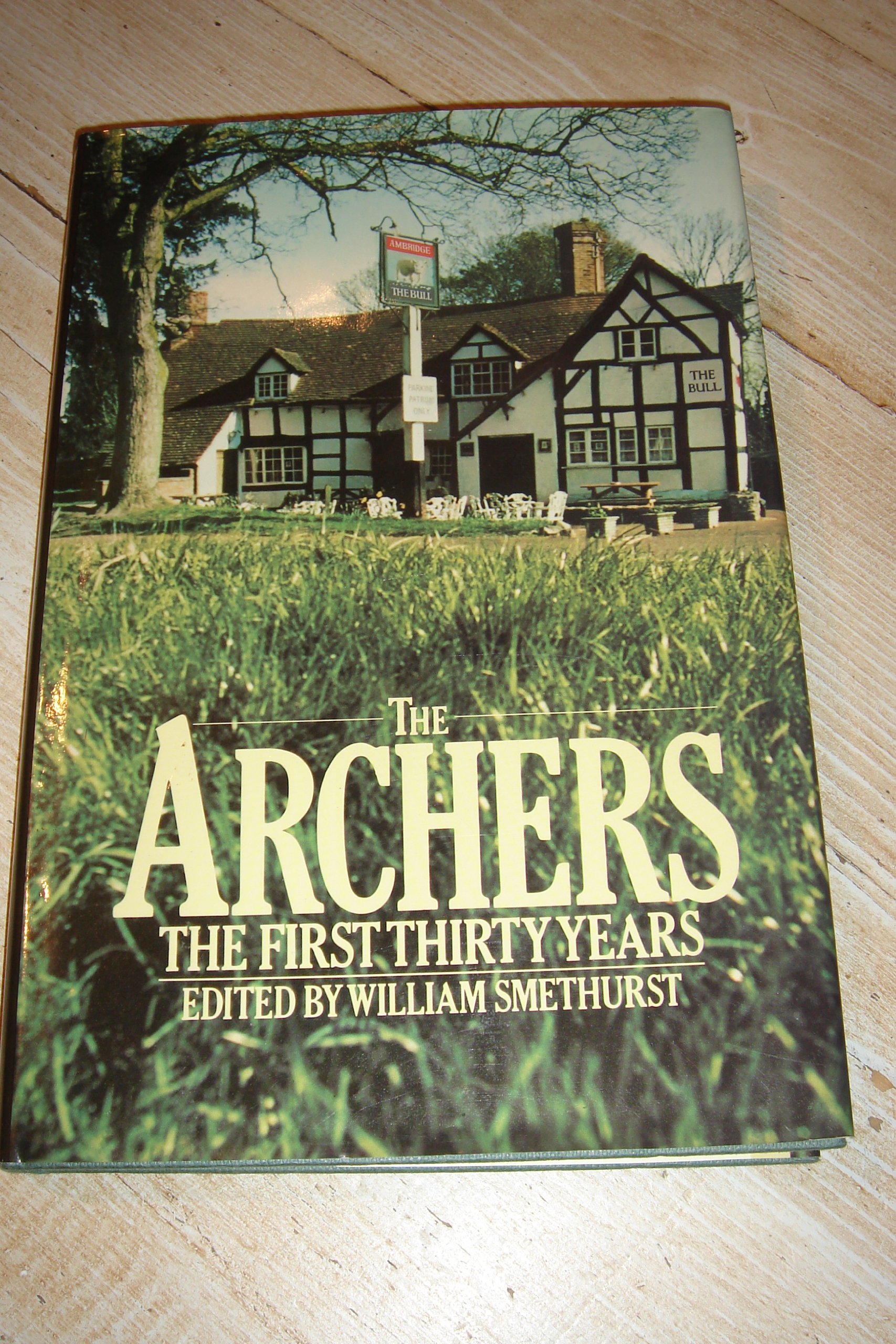 Buy The Archers: The First Thirty Years — BookShops.in