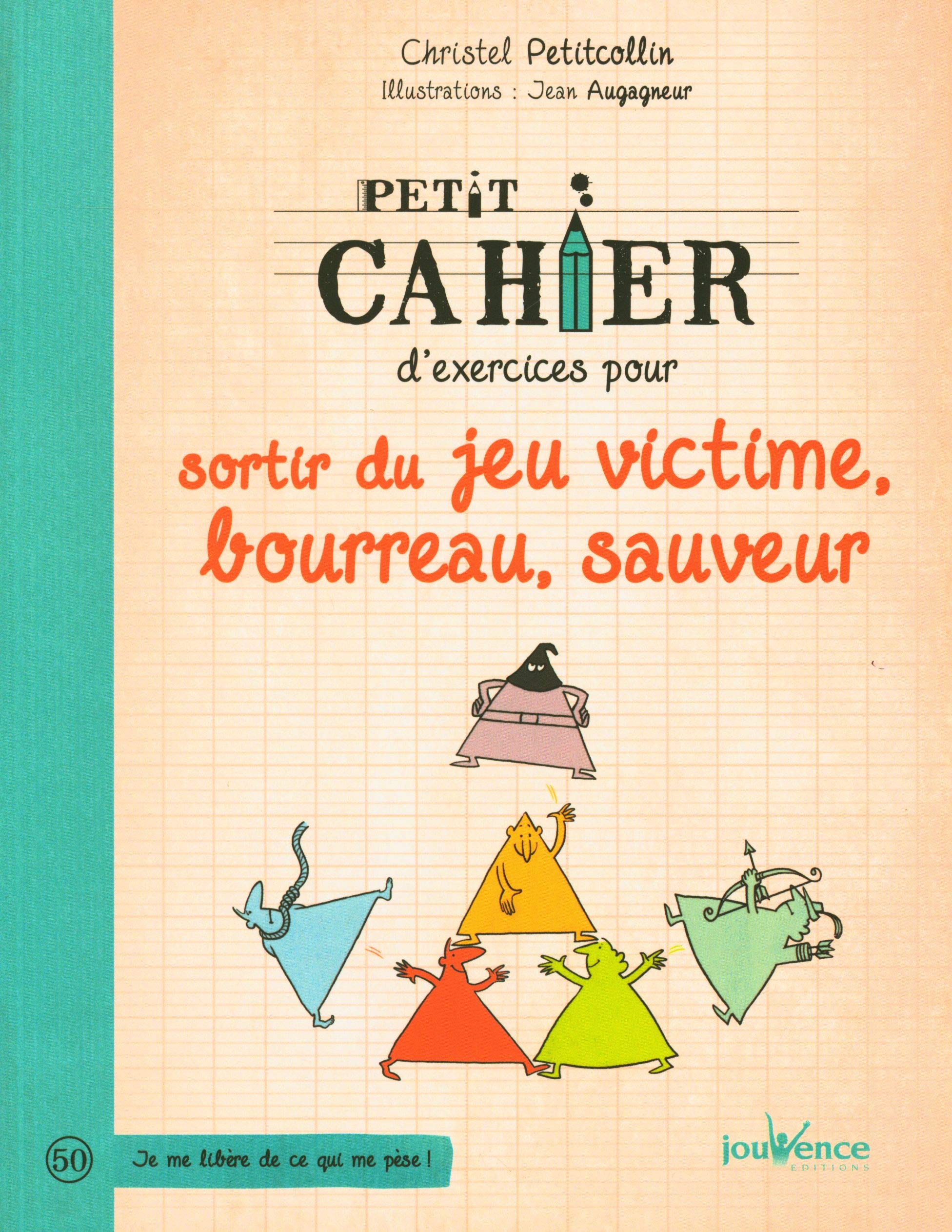 Sortir du jeu victime/bourreau/sauveur