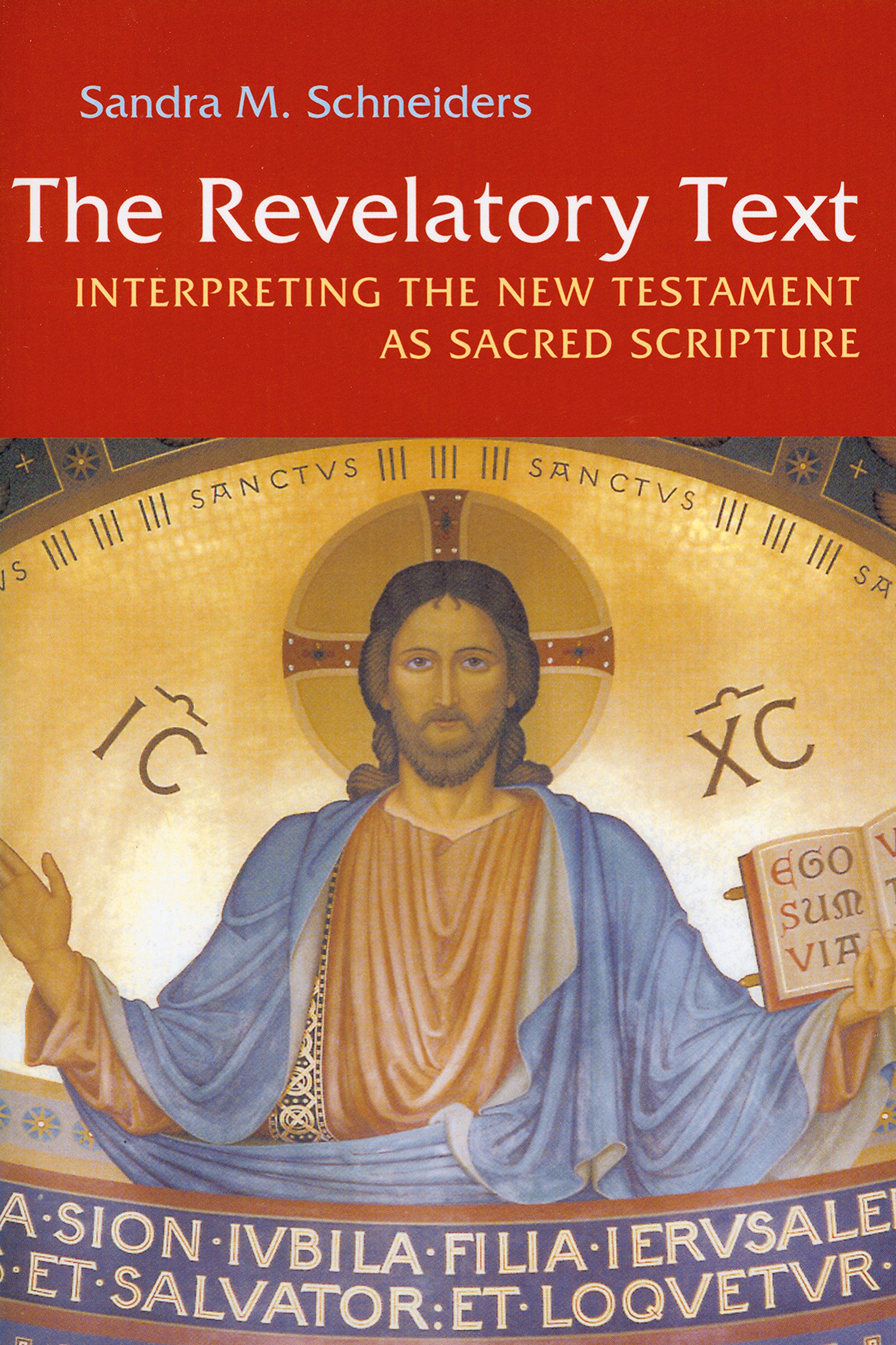 The Revelatory Text: Interpreting the New Testament as Sacred Scripture, Second Edition
