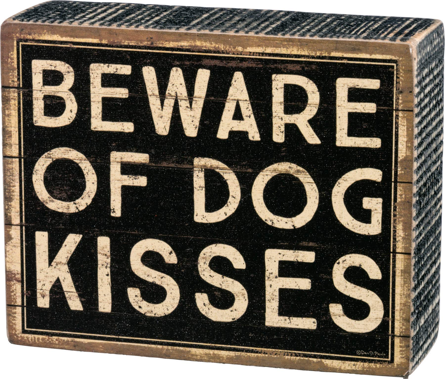 Primitives By Kathy Beware Of Dog Kisses 33720 Classic Box Sign,