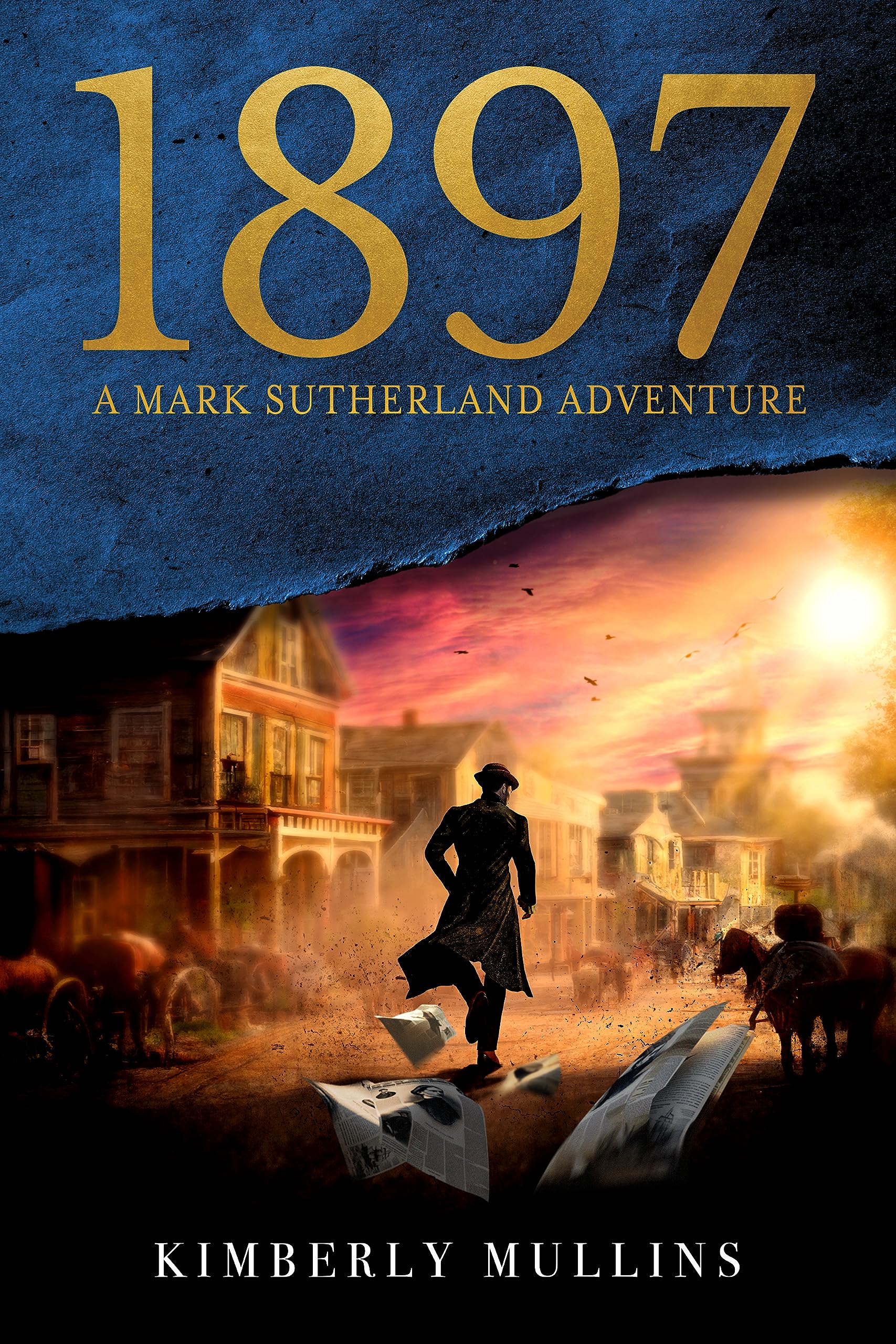 1897 A Mark Sutherland Adventure