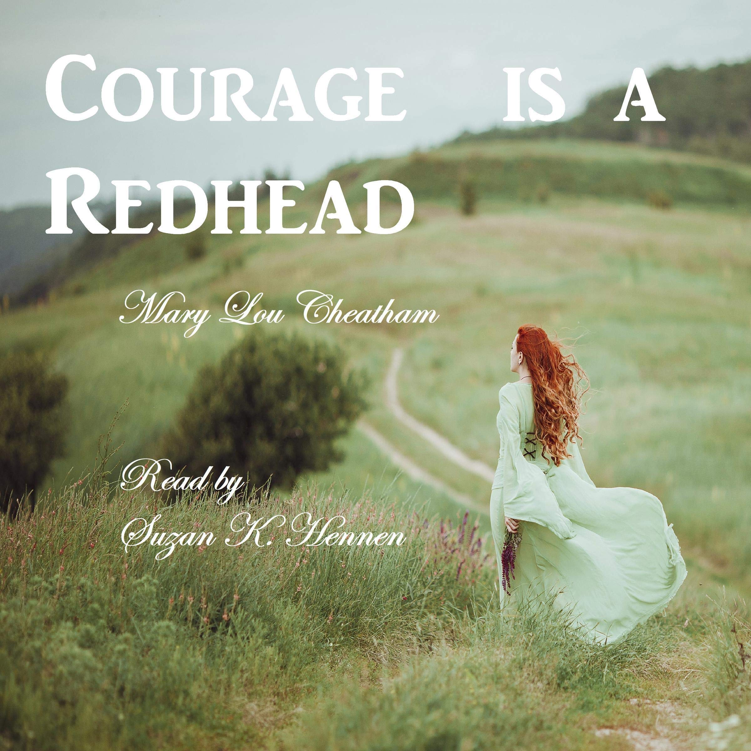Courage Is a Redhead