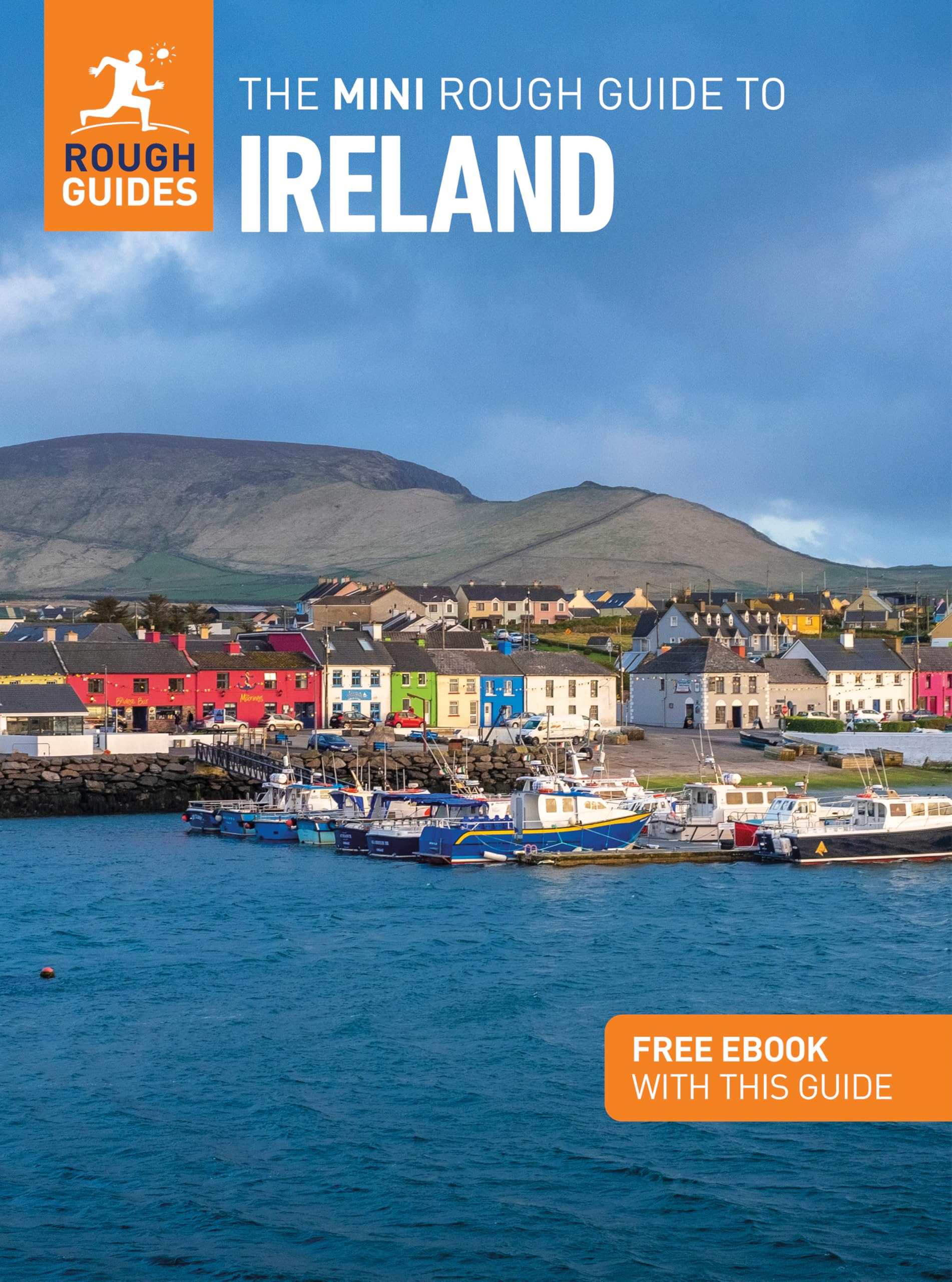 The Mini Rough Guide to Ireland: Travel Guide with eBook by Norm Longley