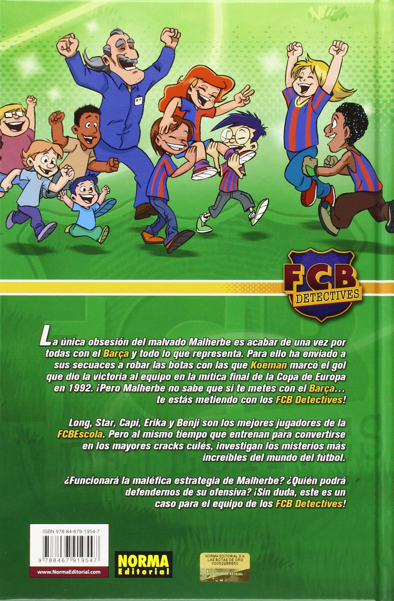 FCB DETECTIVES. LAS BOTAS DE ORO