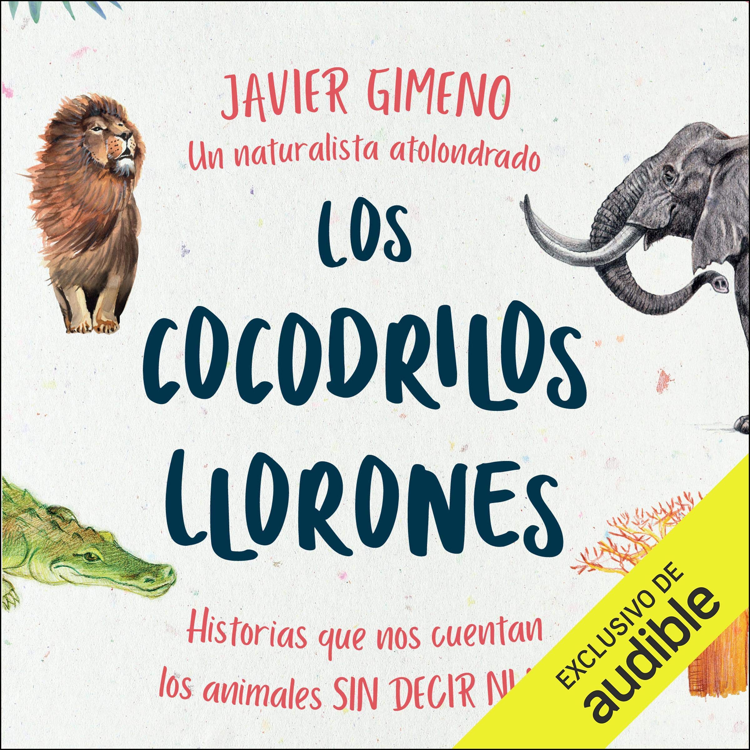Los Cocodrilos Llorones [The Crying Crocodiles]