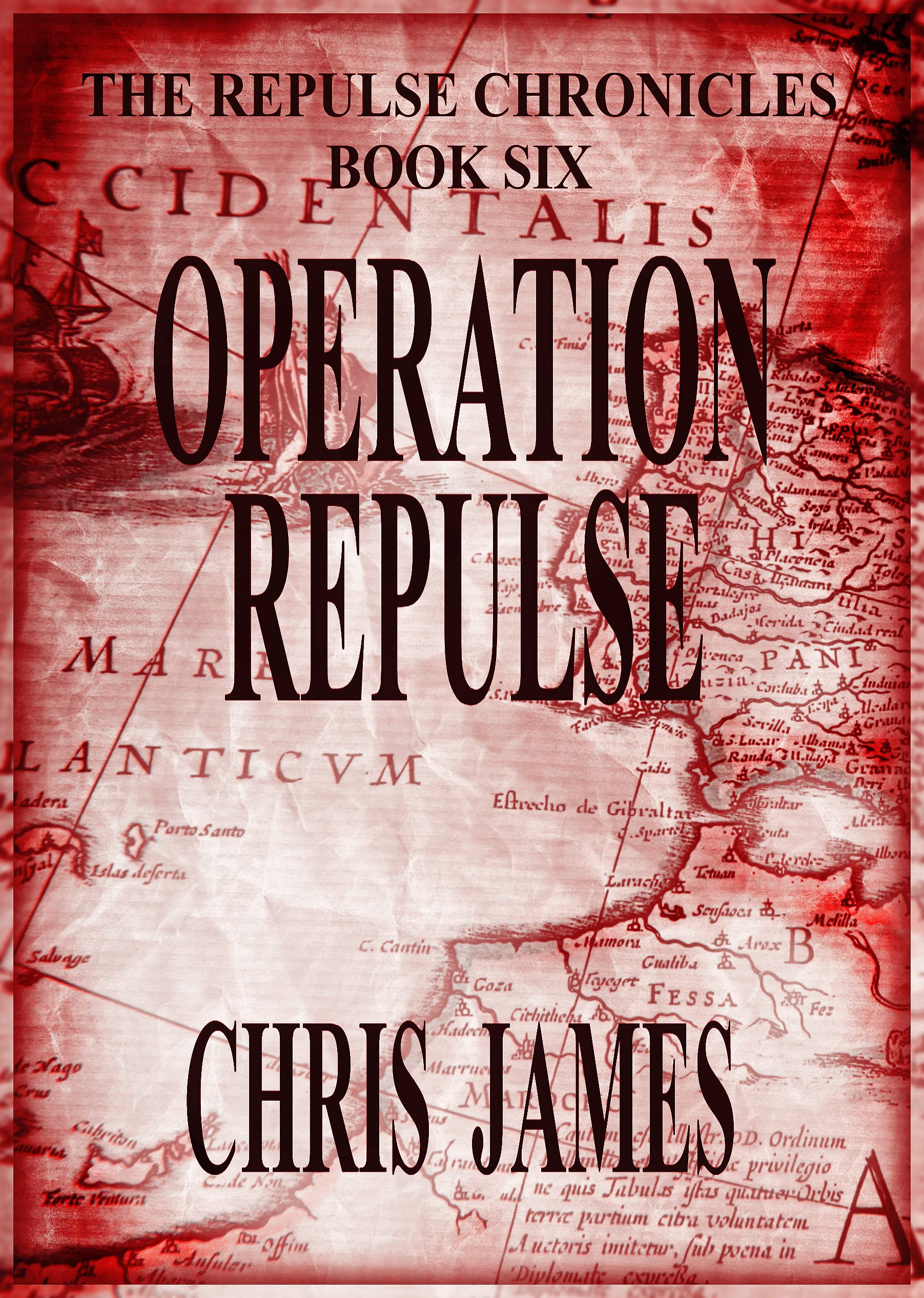 Operation Repulse: The Repulse Chronicles, Book Six