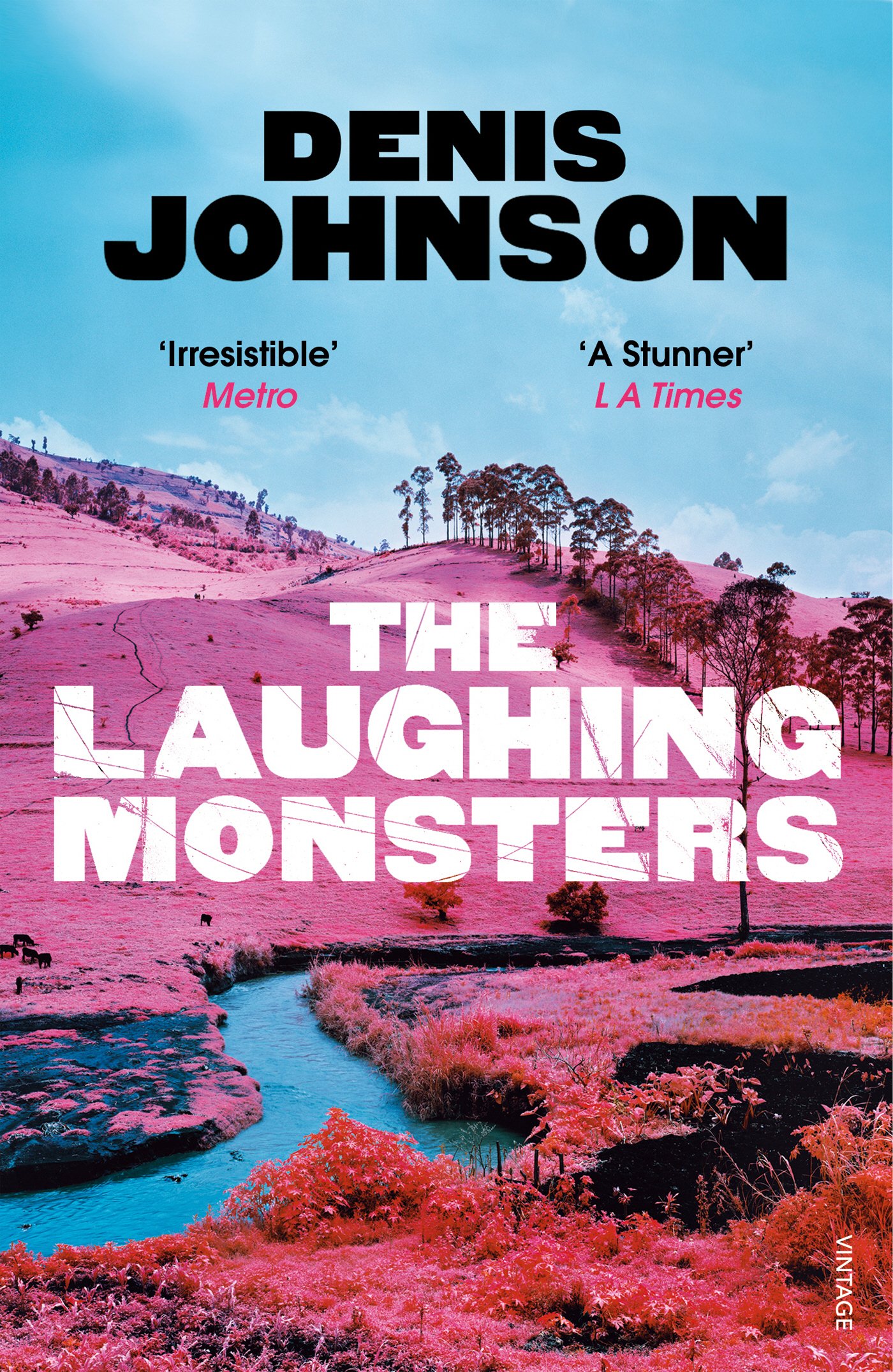The Laughing Monsters by Denis Johnson PAPERBACK 9781784700225