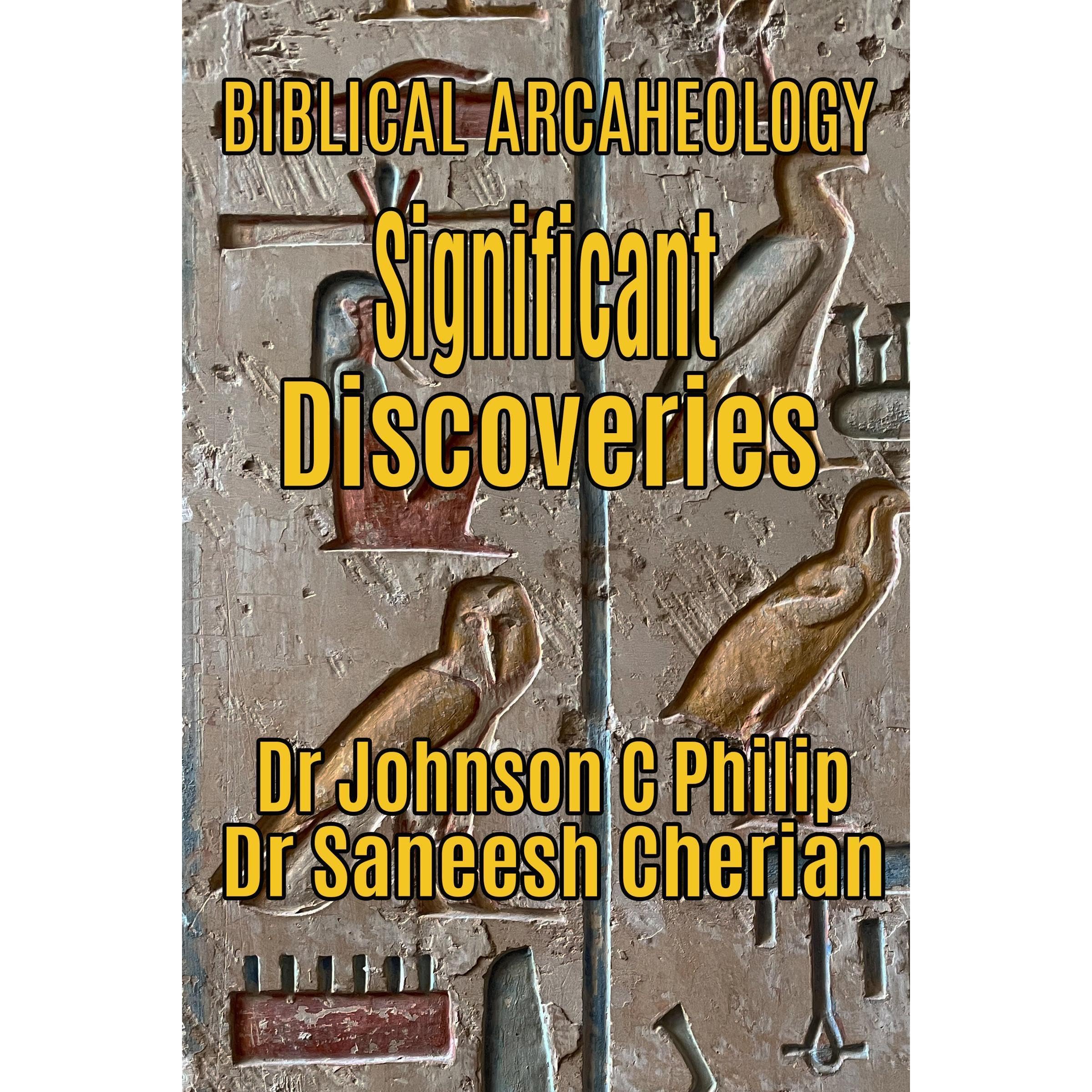 Singnifican Discoveries Biblical Arcaheology